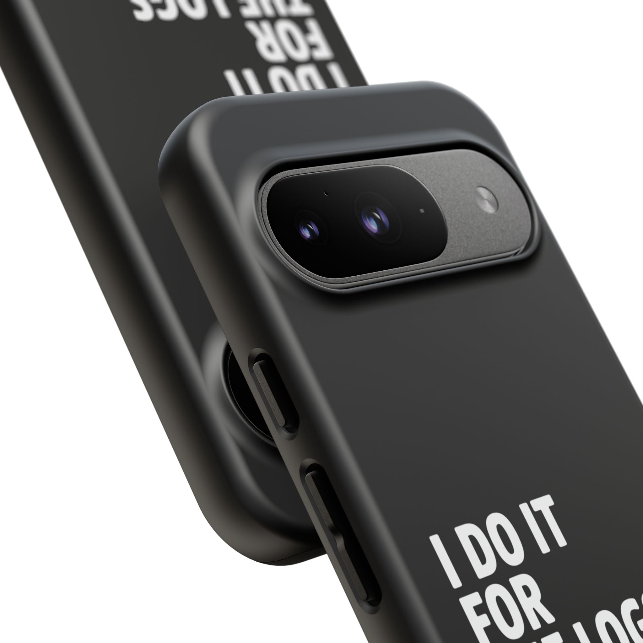 I DO IT FOR THE LOGS White- Impact-Resistant Phone Case