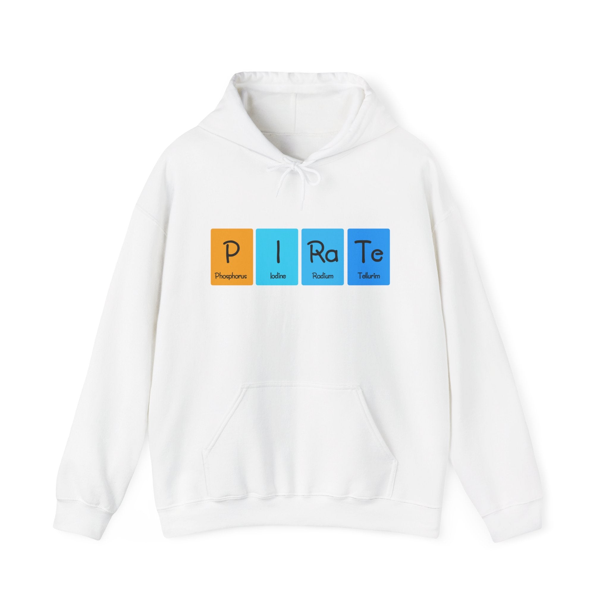This P-I-Ra-Te - Hooded Sweatshirt features a white hoodie with periodic table elements spelling "PIRATE" in colored blocks: Phosphorus (P), Iodine (I), Radium (Ra), and Tellurium (Te). Combining style and comfort, it's perfect for any science enthusiast.
