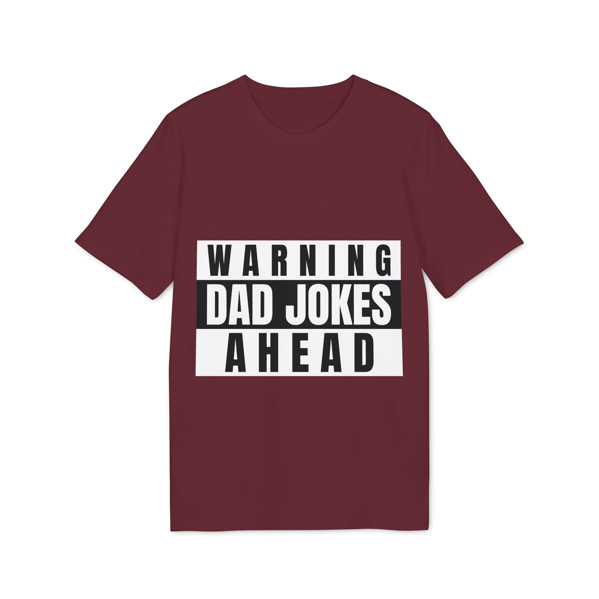 Warning: Dad Jokes Ahead Organic Tee