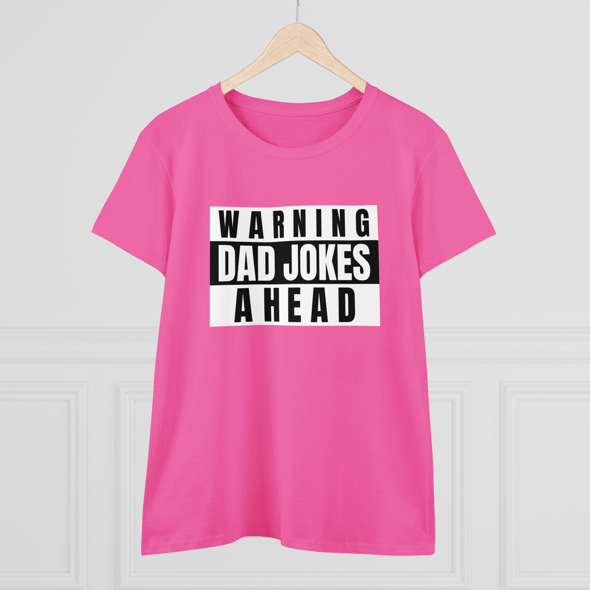 Warning Dad Joke Ahead - Women's Tee