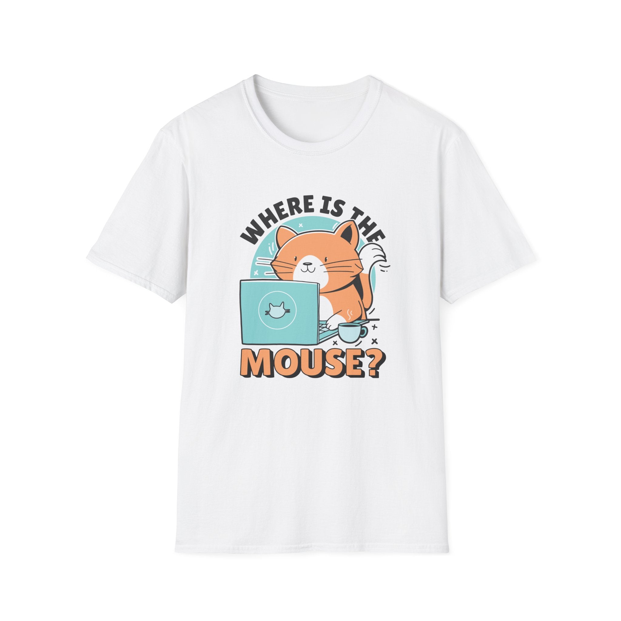 The "Where is My Mouse?" T-Shirt, known for its soft and comfortable feel, features a charming illustration of an orange cat with a laptop. It's the perfect gift for tech enthusiasts who enjoy a touch of feline humor.