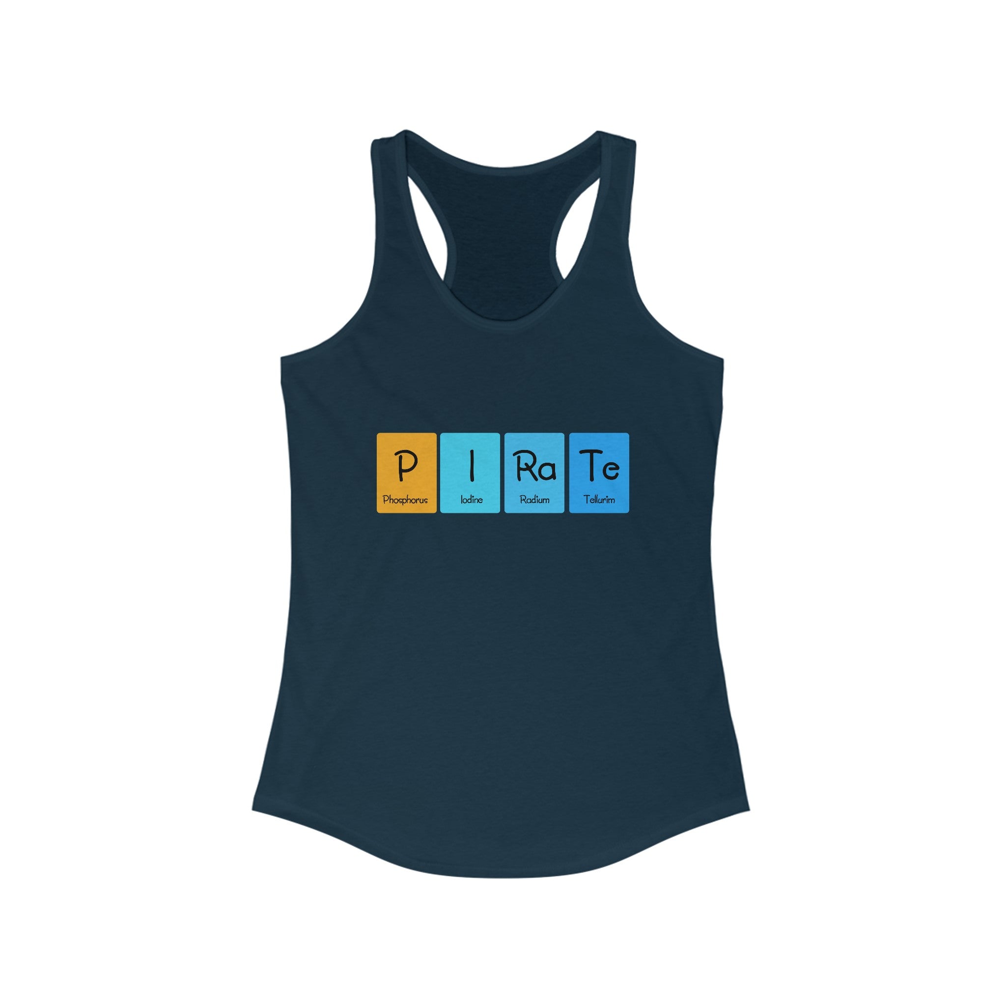 Navy blue P-I-Ra-Te - Women's Racerback Tank featuring the word "Pirate" spelled out using periodic table element symbols Phosphorus, Iodine, Radium, and Tellurium. Perfect for an active lifestyle, this lightweight top combines style and science seamlessly.