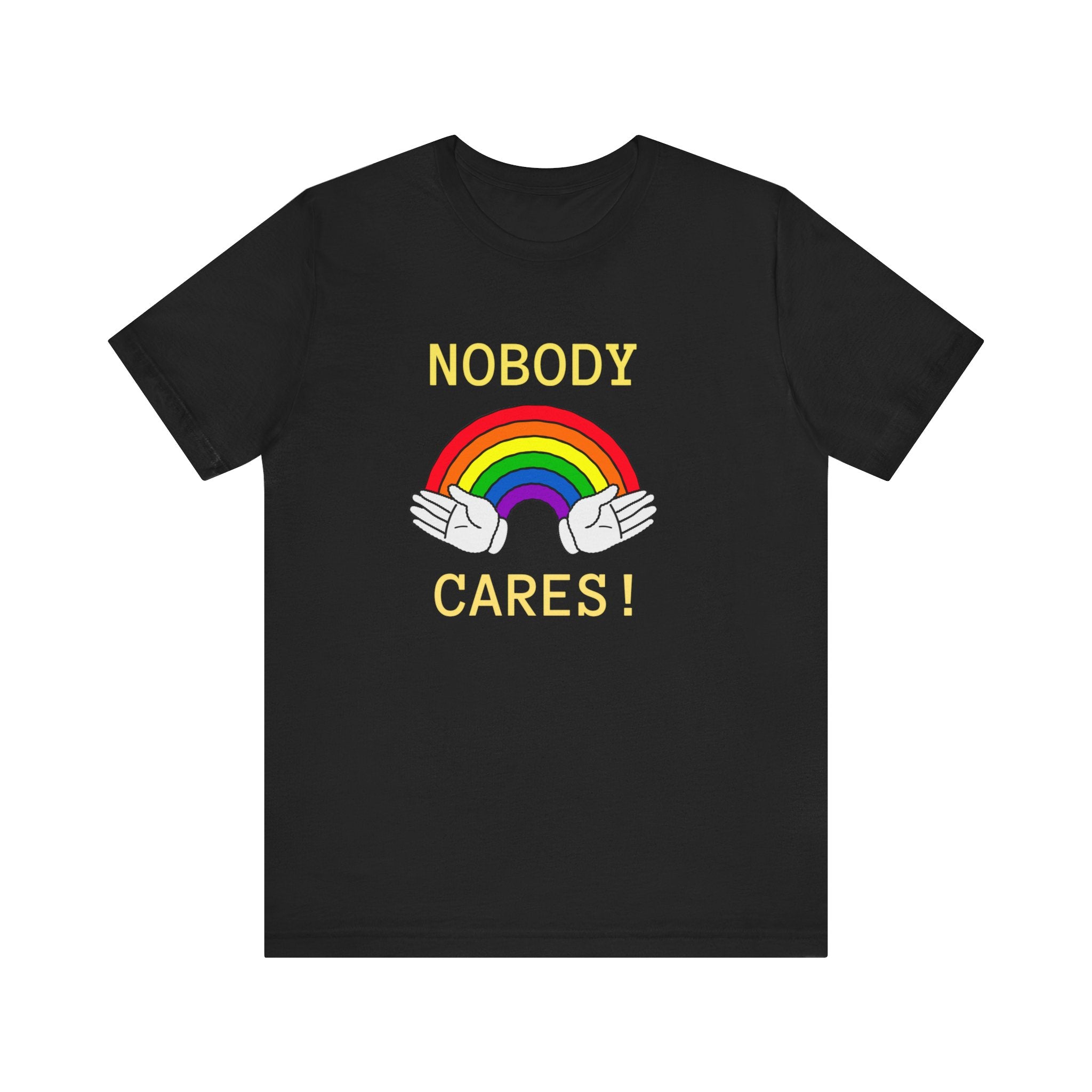 Nobody Cares - T-Shirt