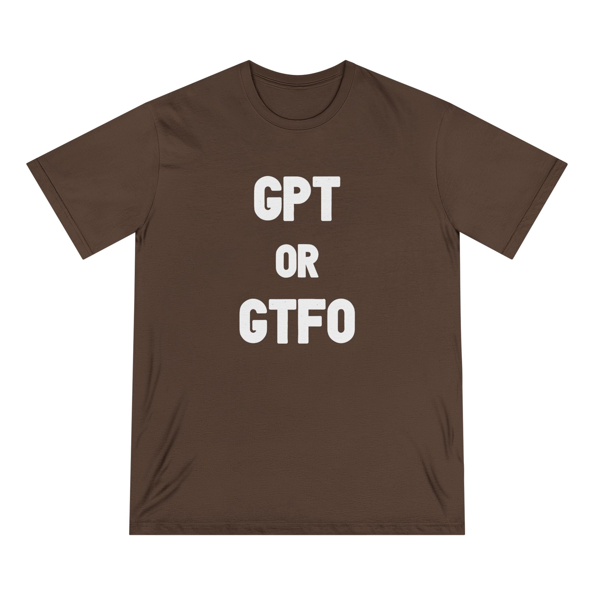 GPT or GTF0 Image - Organic T-shirt