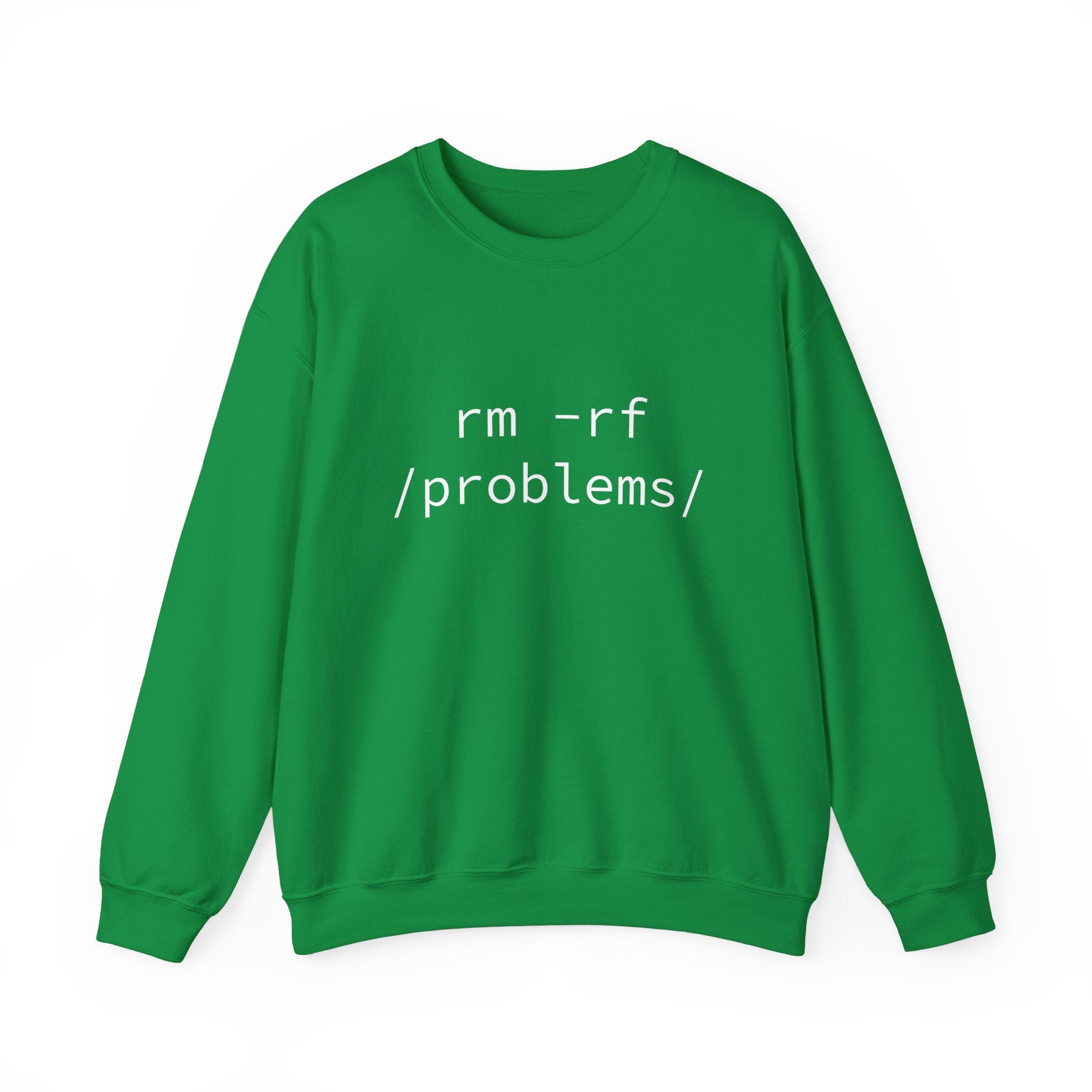 RMRF Problems -  Sweatshirt