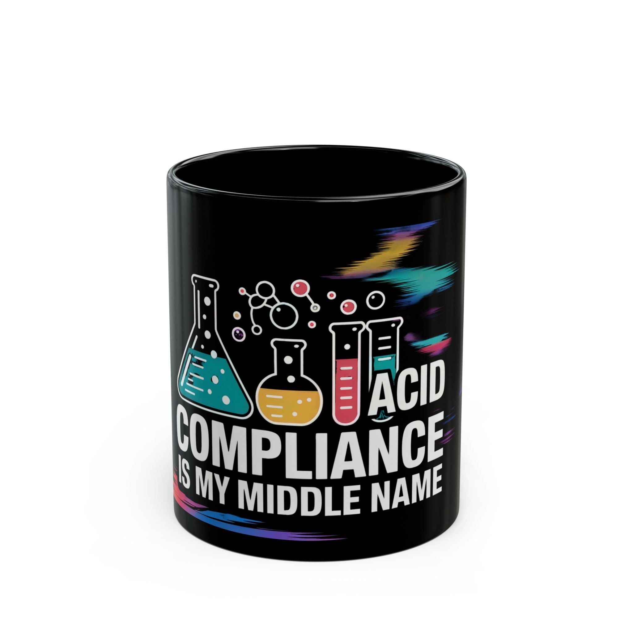 ACID Compliance Is My Middle Name - Black Mug