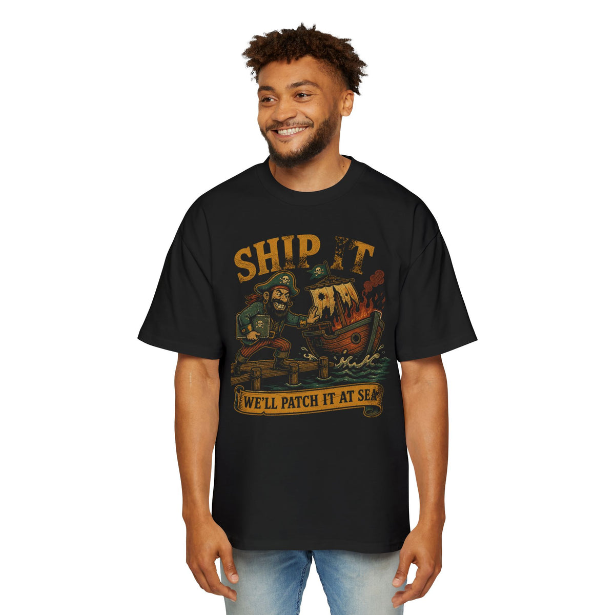 Ship It, We'll Patch It at Sea Oversized Tee