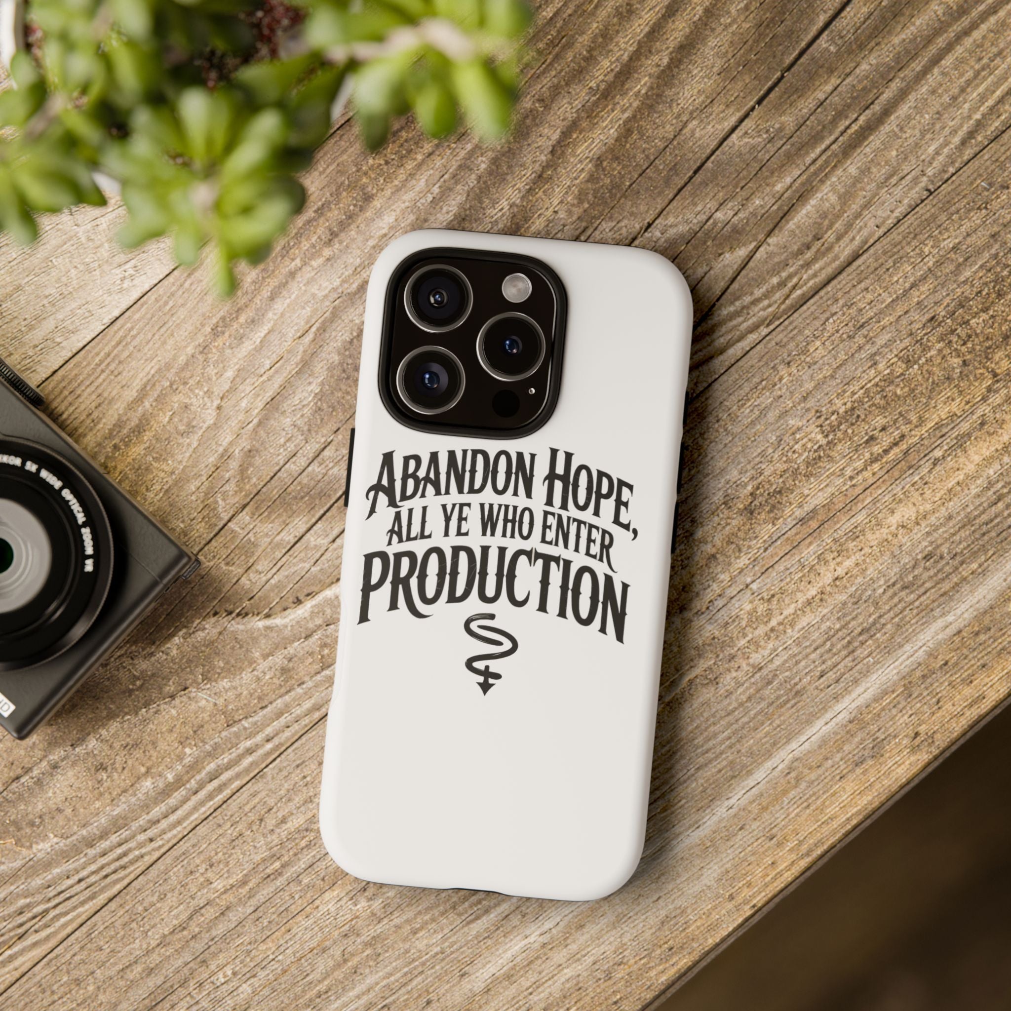 Abandon hope all ye who enter production- Impact-Resistant Phone Case