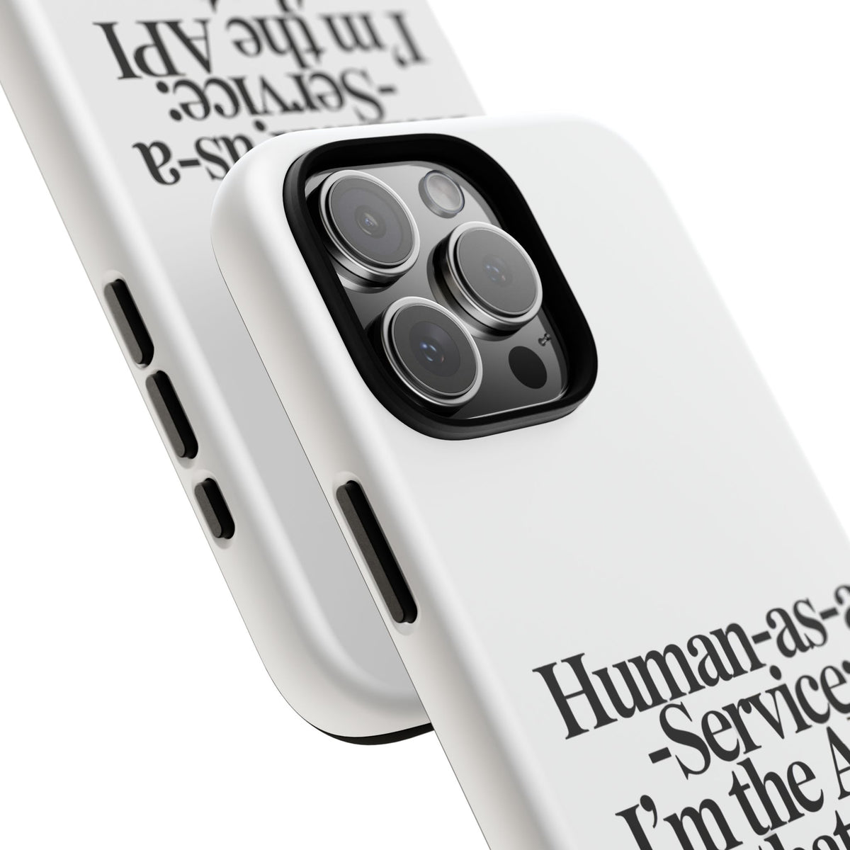 Human as a Service, The API That Never Scales Phone Case
