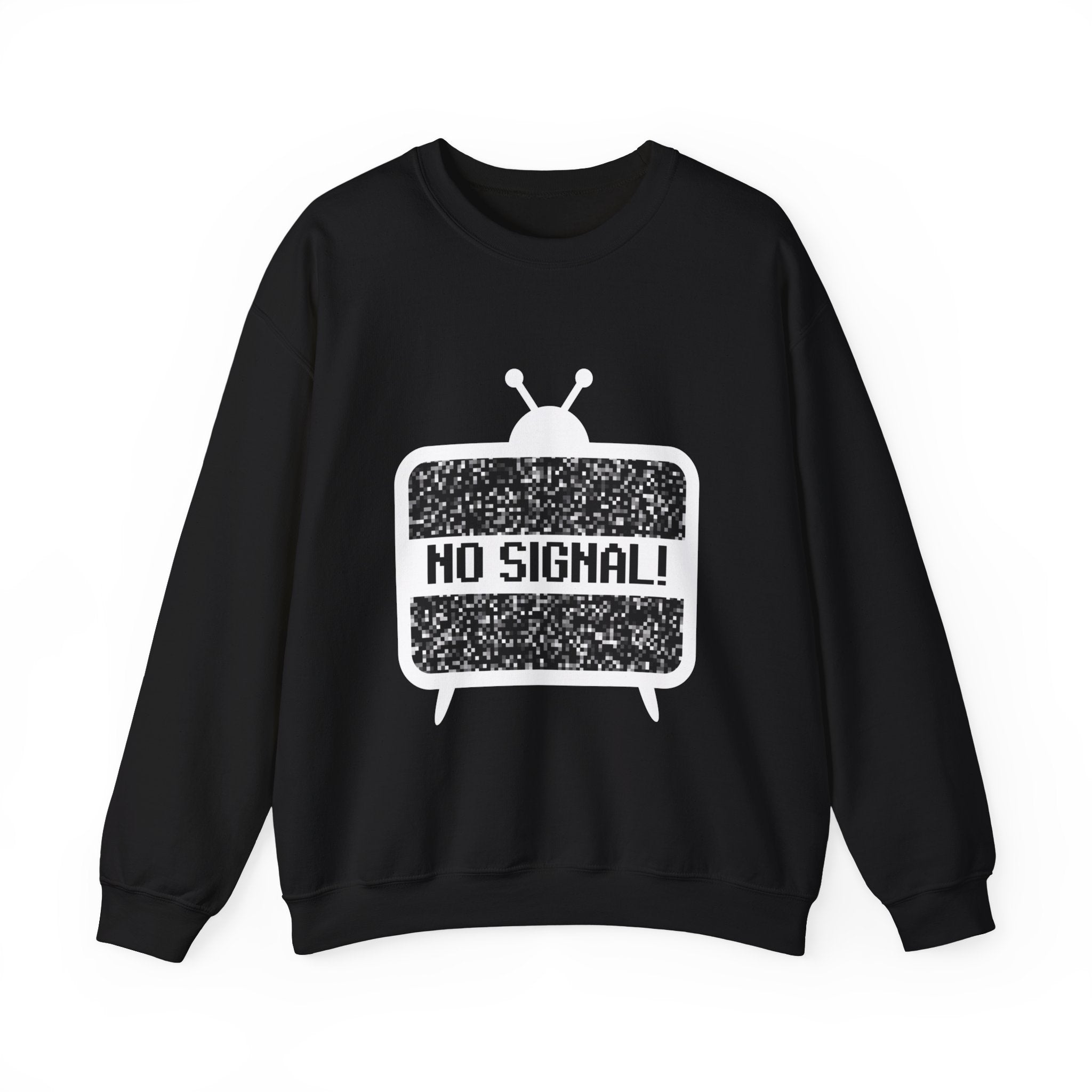NO Signal -  Sweatshirt