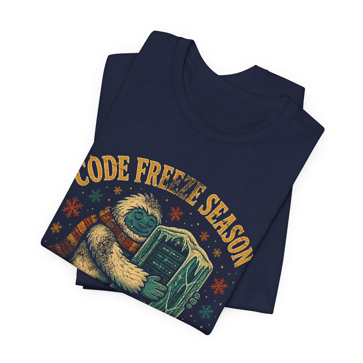 Code Freeze Season, No Deploys Until January T-Shirt