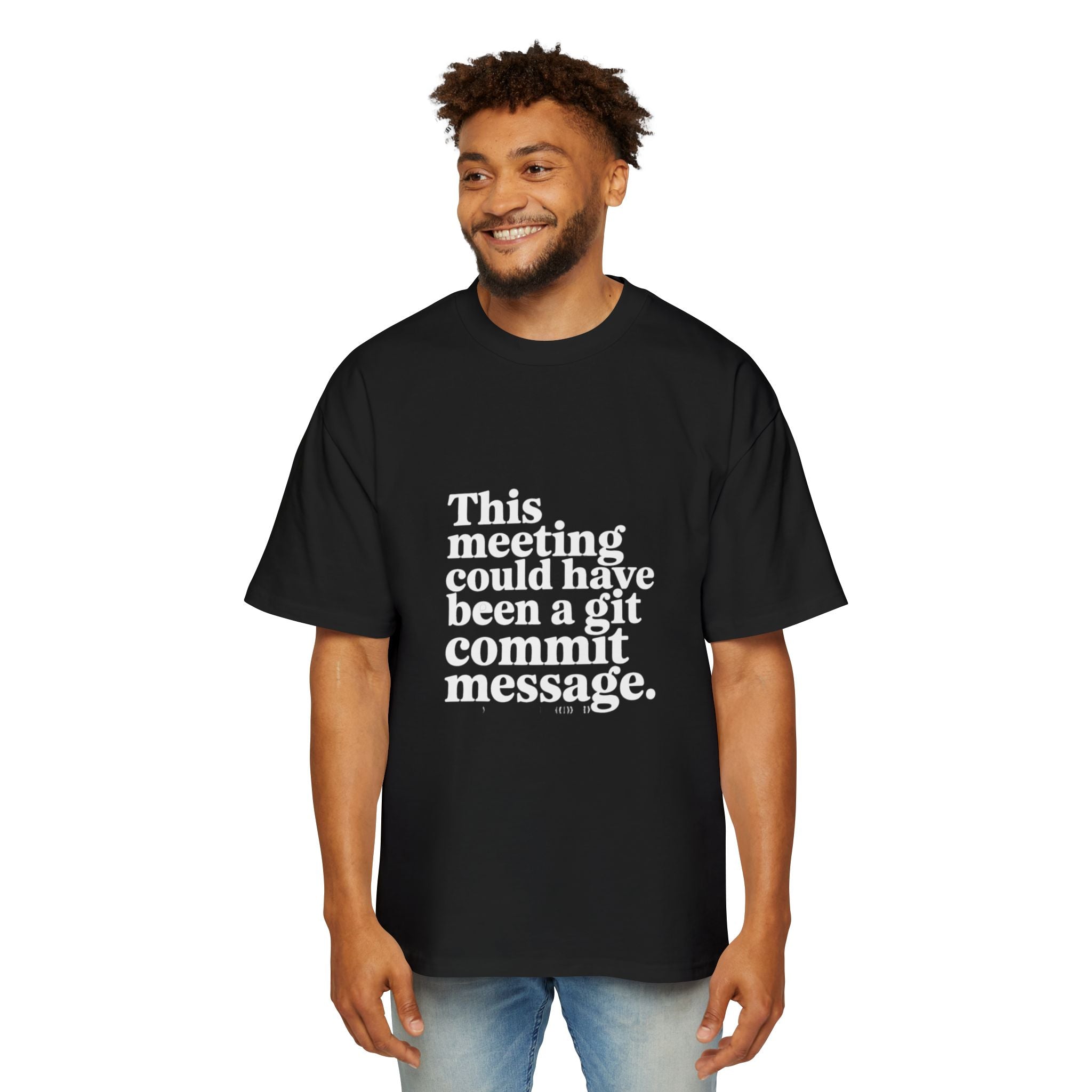 This meeting could have been a git commit White - Heavy Oversized Tee