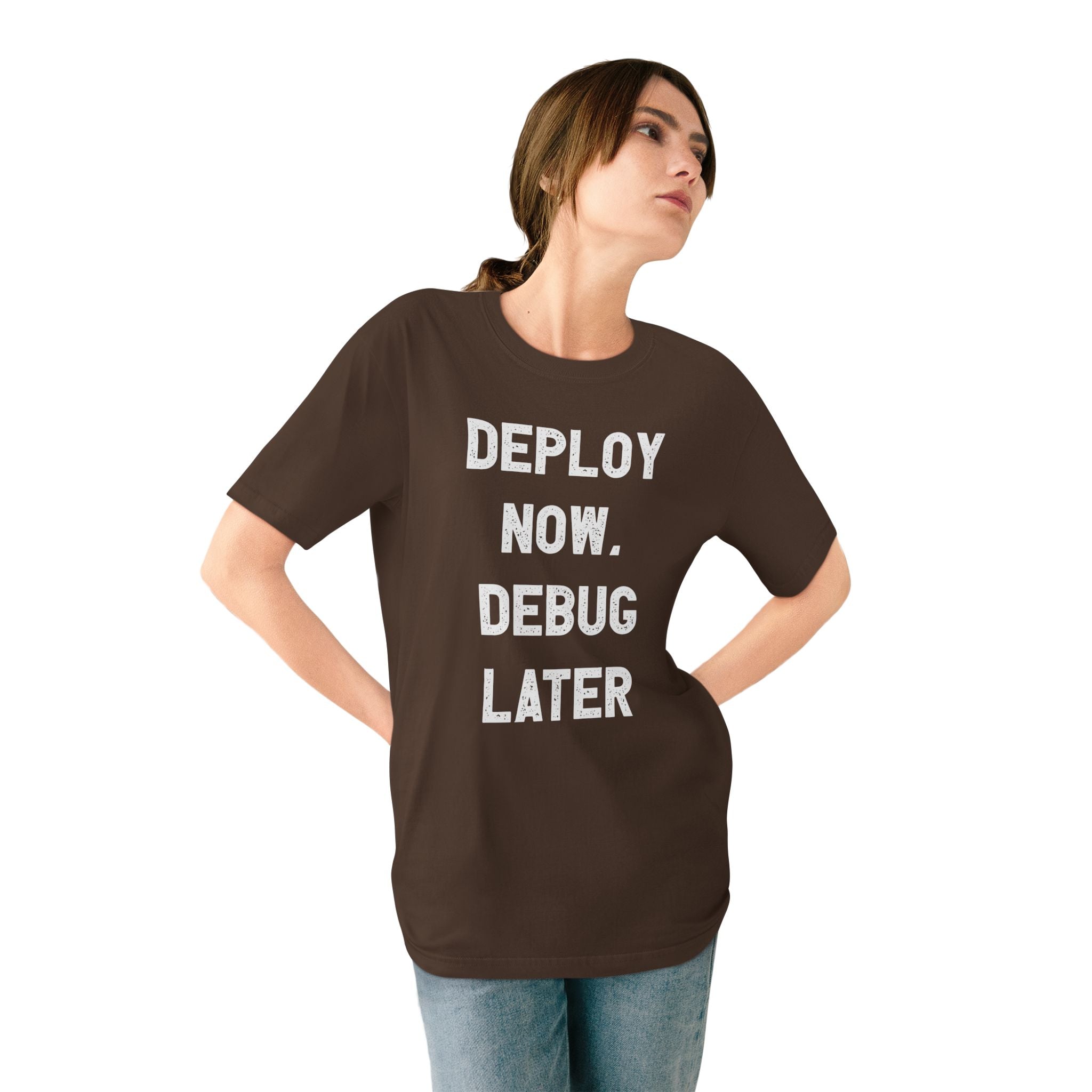 Deploy Now, Debug Later - Organic T-shirt