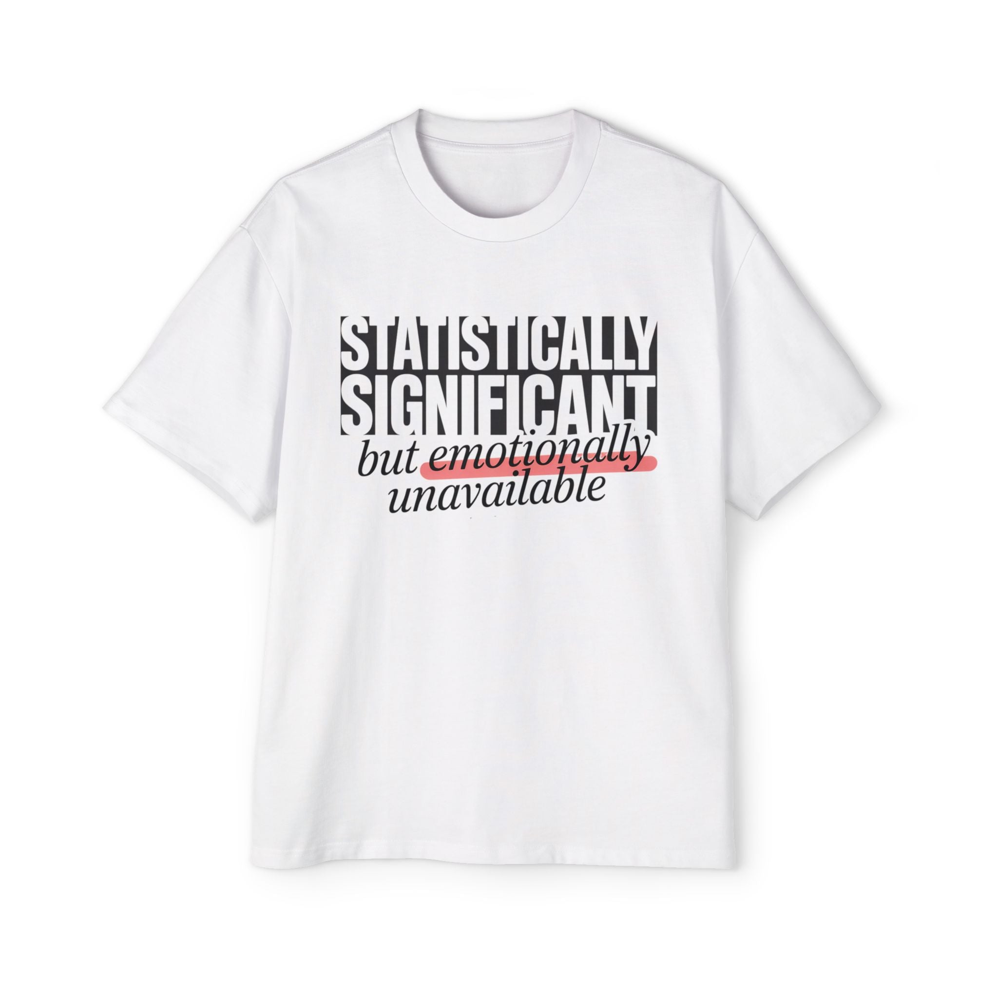 Statistically Significant Oversized Tee