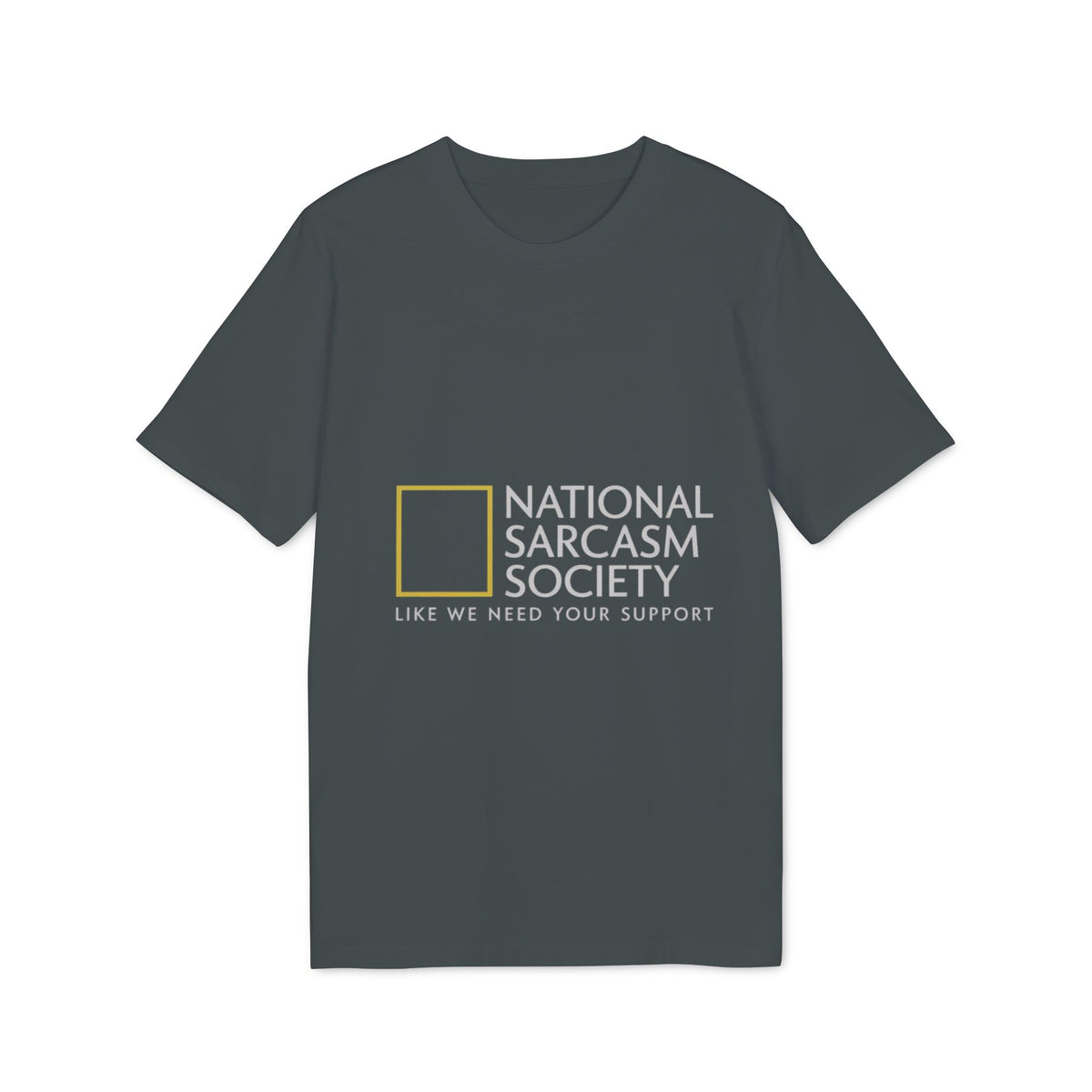 National Sarcasm Society Organic Tee