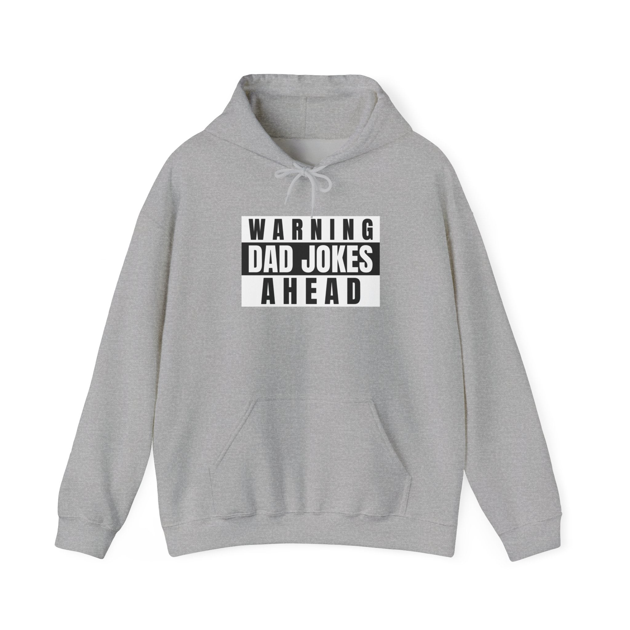 Warning Dad Joke Ahead - Hooded Sweatshirt