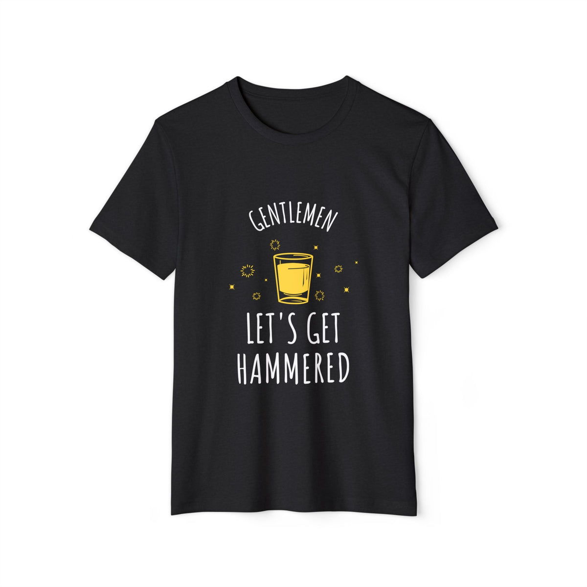 Gentlemen, Let's Get Hammered Recycled Organic Tee