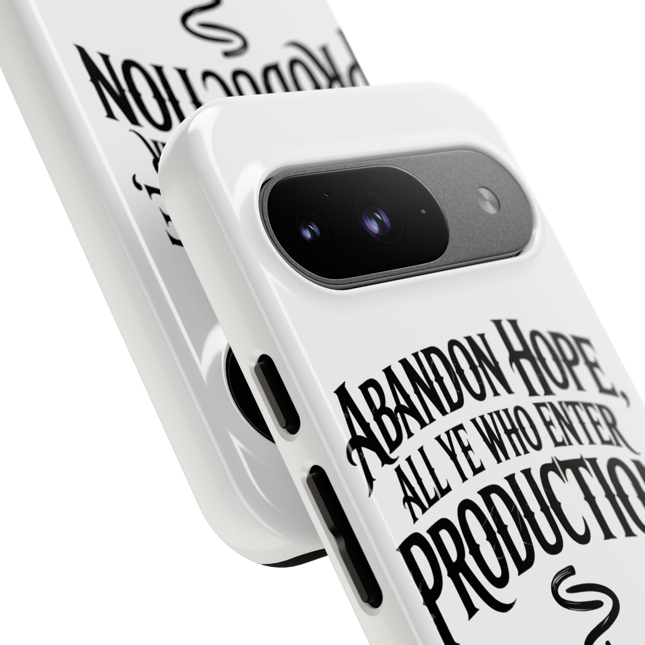 Abandon hope all ye who enter production- Impact-Resistant Phone Case
