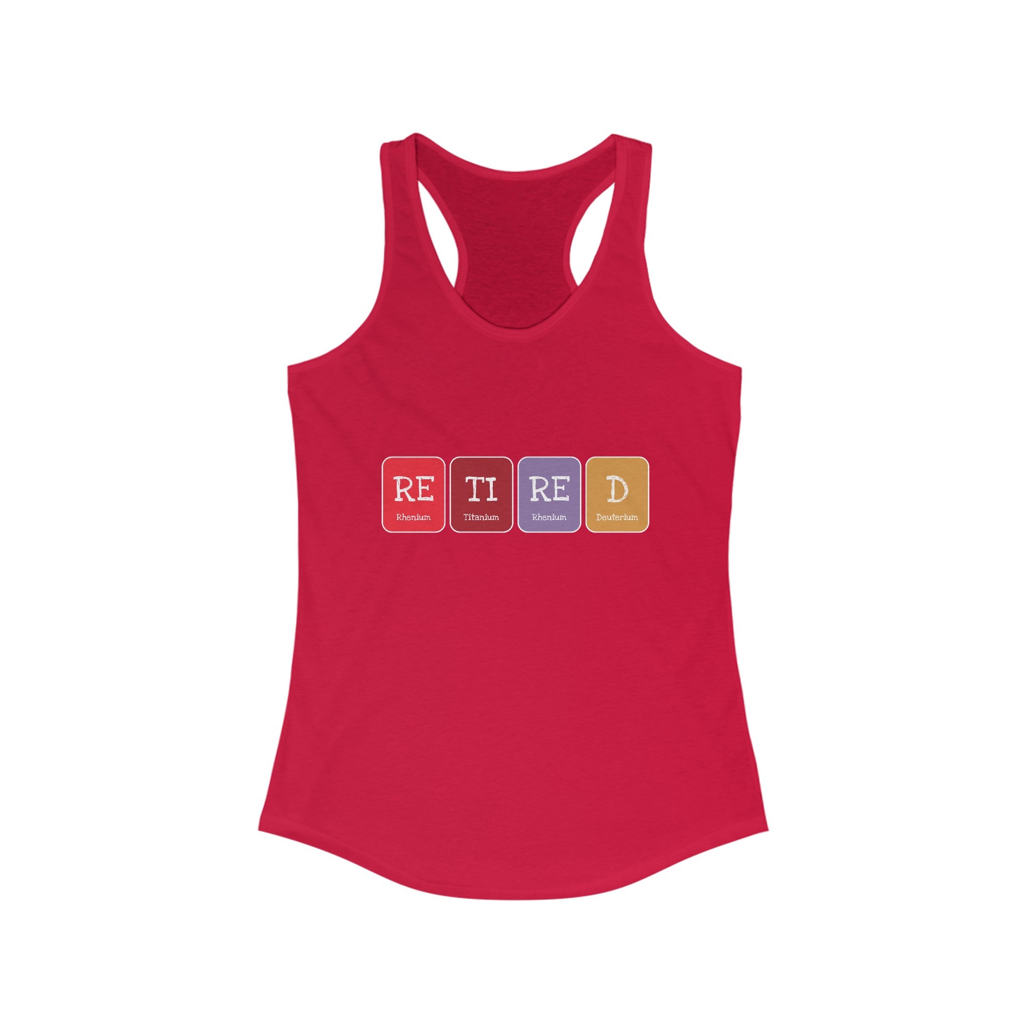 A red, ultra-lightweight Retired - Women's Racerback Tank with a sleek, active style. This sleeveless top features "RETIRED" spelled out using colored periodic table elements on the front, merging both comfort and unique flair.