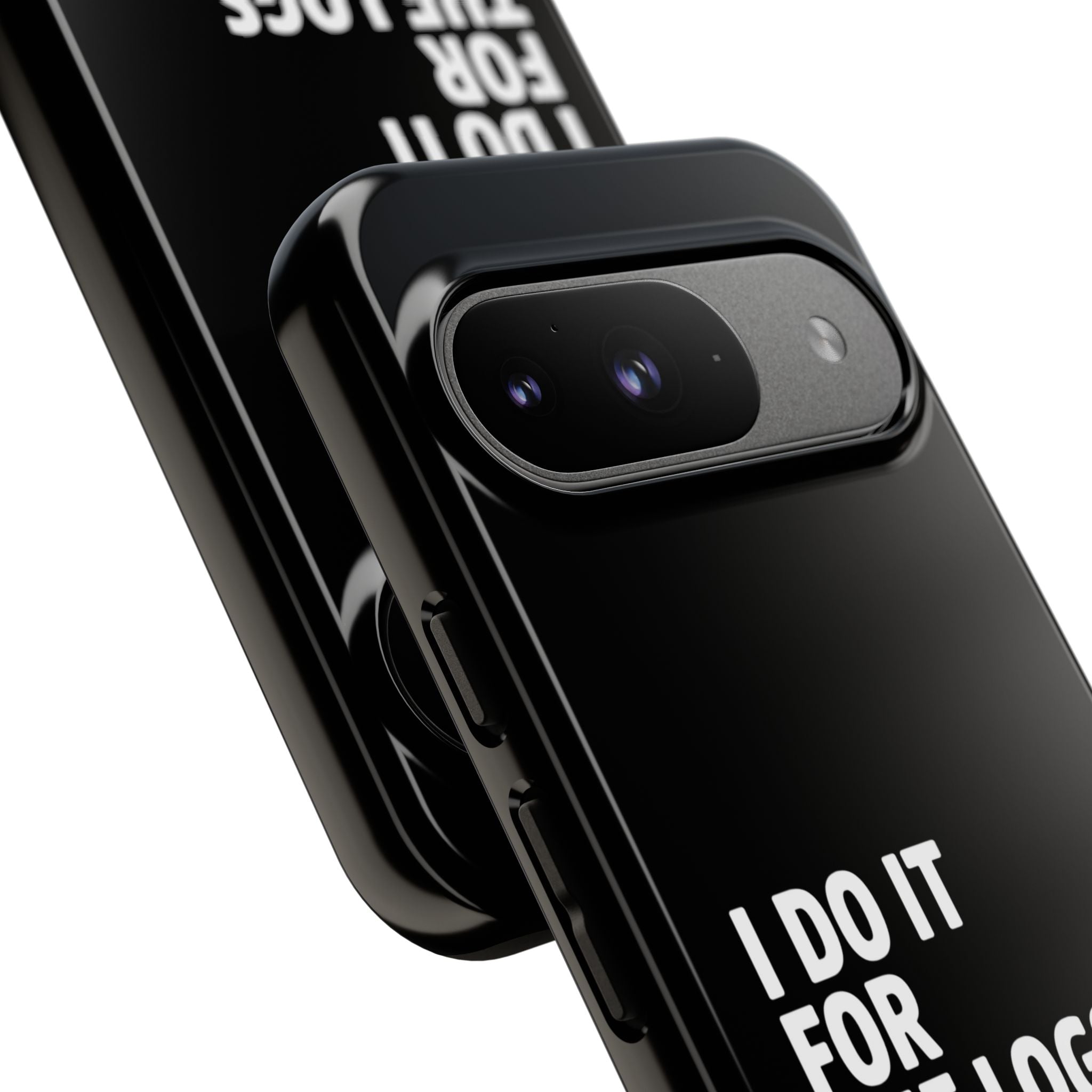 I DO IT FOR THE LOGS White- Impact-Resistant Phone Case