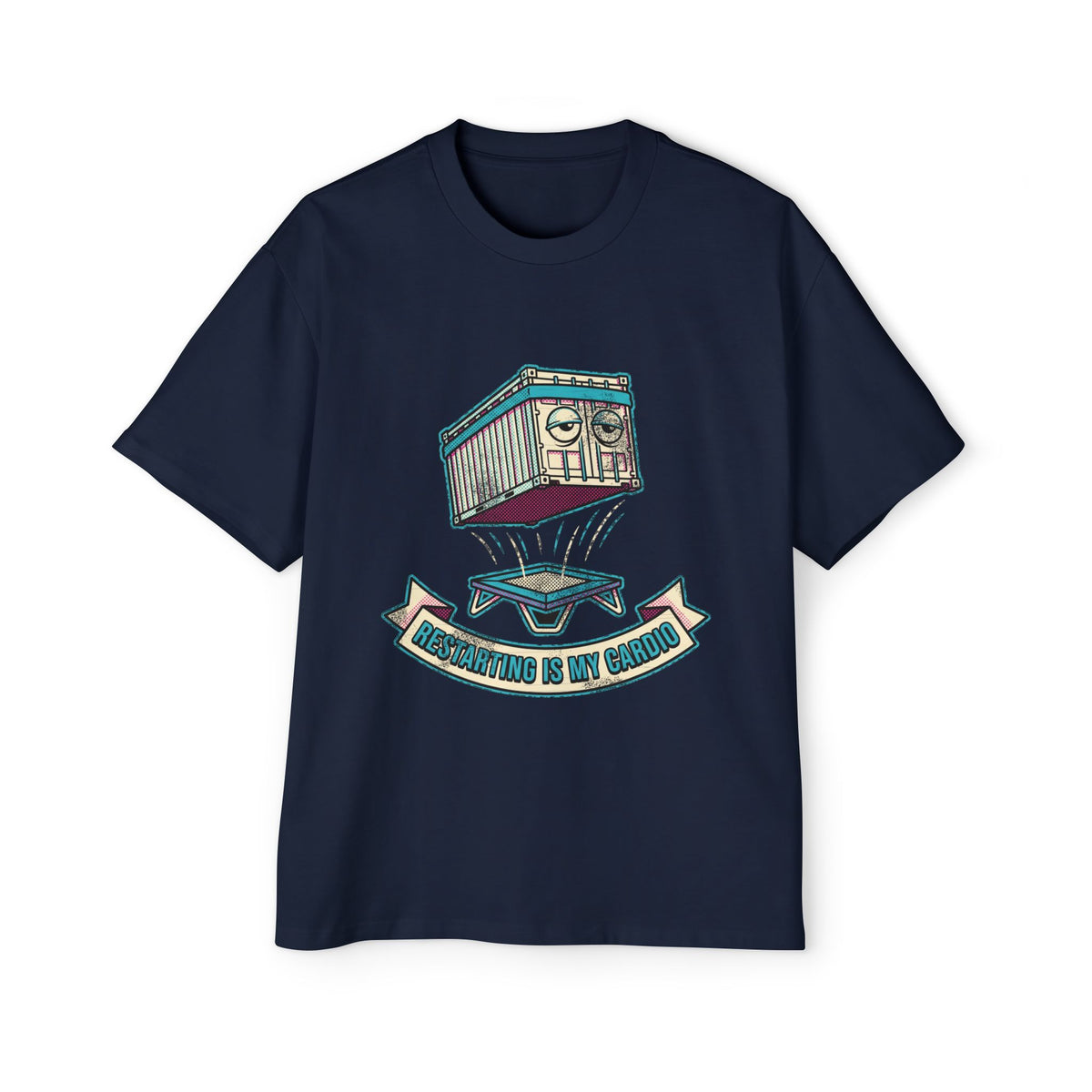 Restarting Is My Cardio Oversized Tee