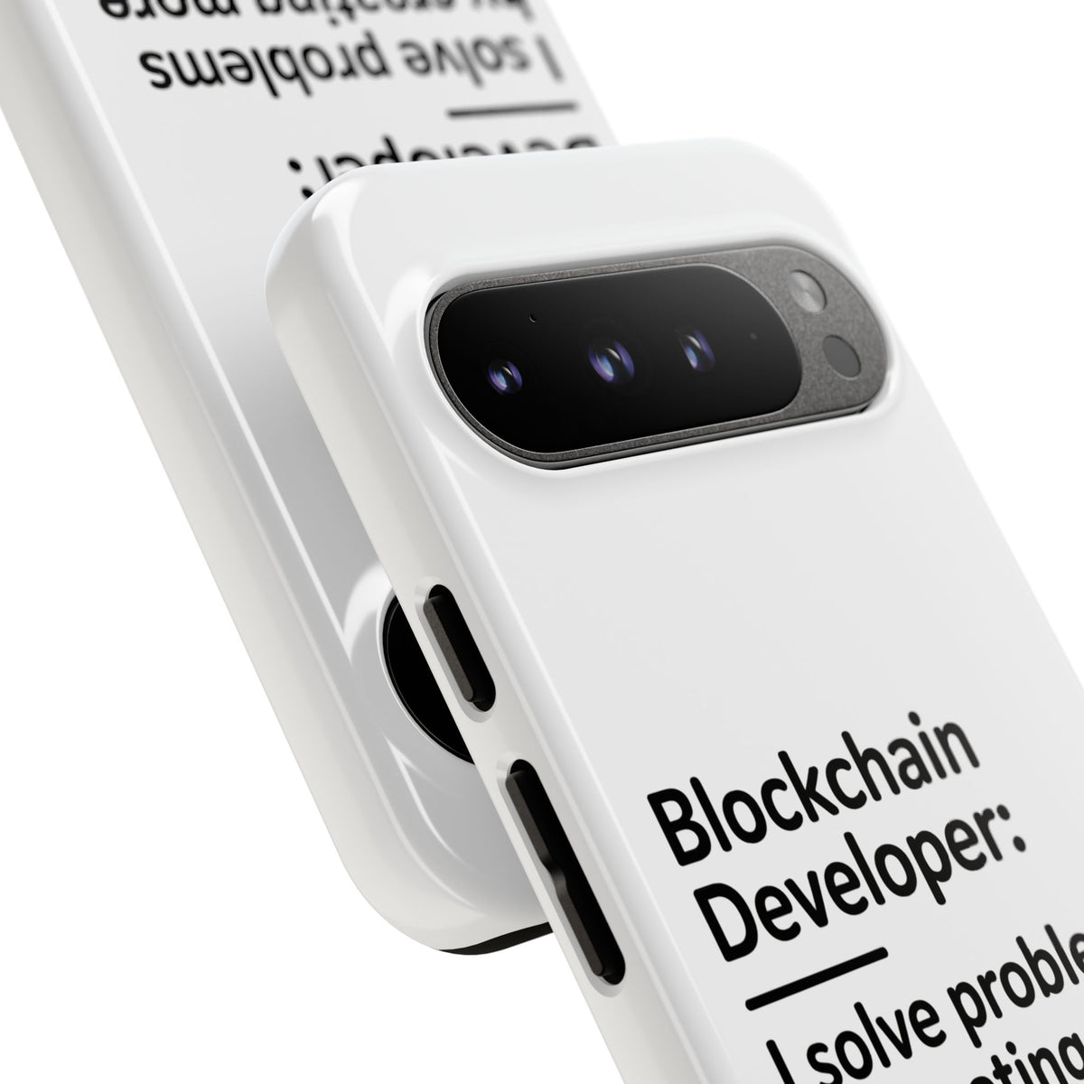 Blockchain Developer, I Solve Problems by Creating More Phone Case
