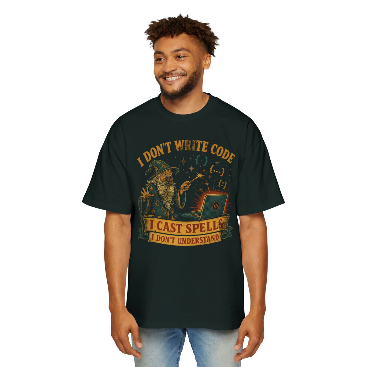 I Don't Write Code, I Cast Spells Oversized Tee