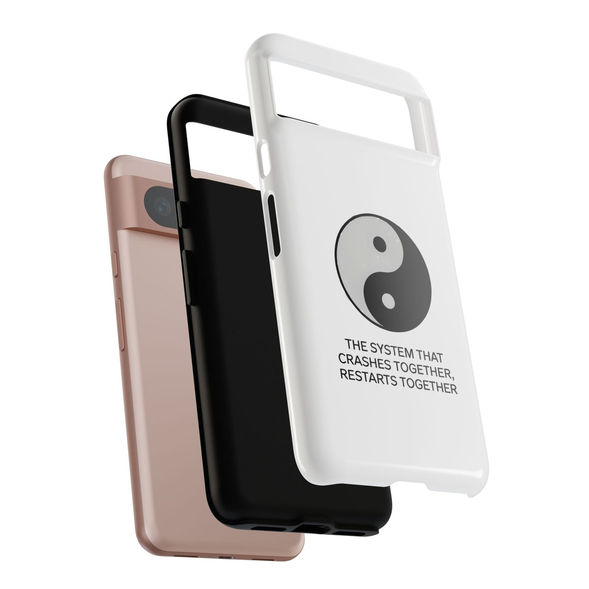 The System That Crashes Together, Restarts Together Phone Case