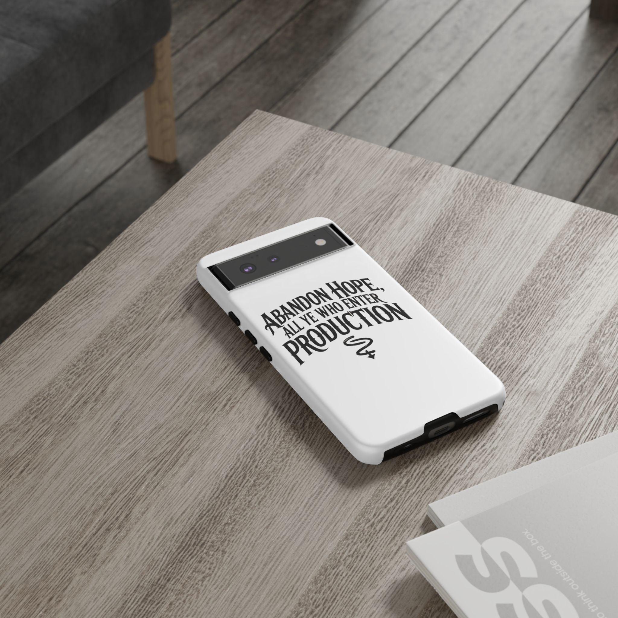 Abandon hope all ye who enter production- Impact-Resistant Phone Case