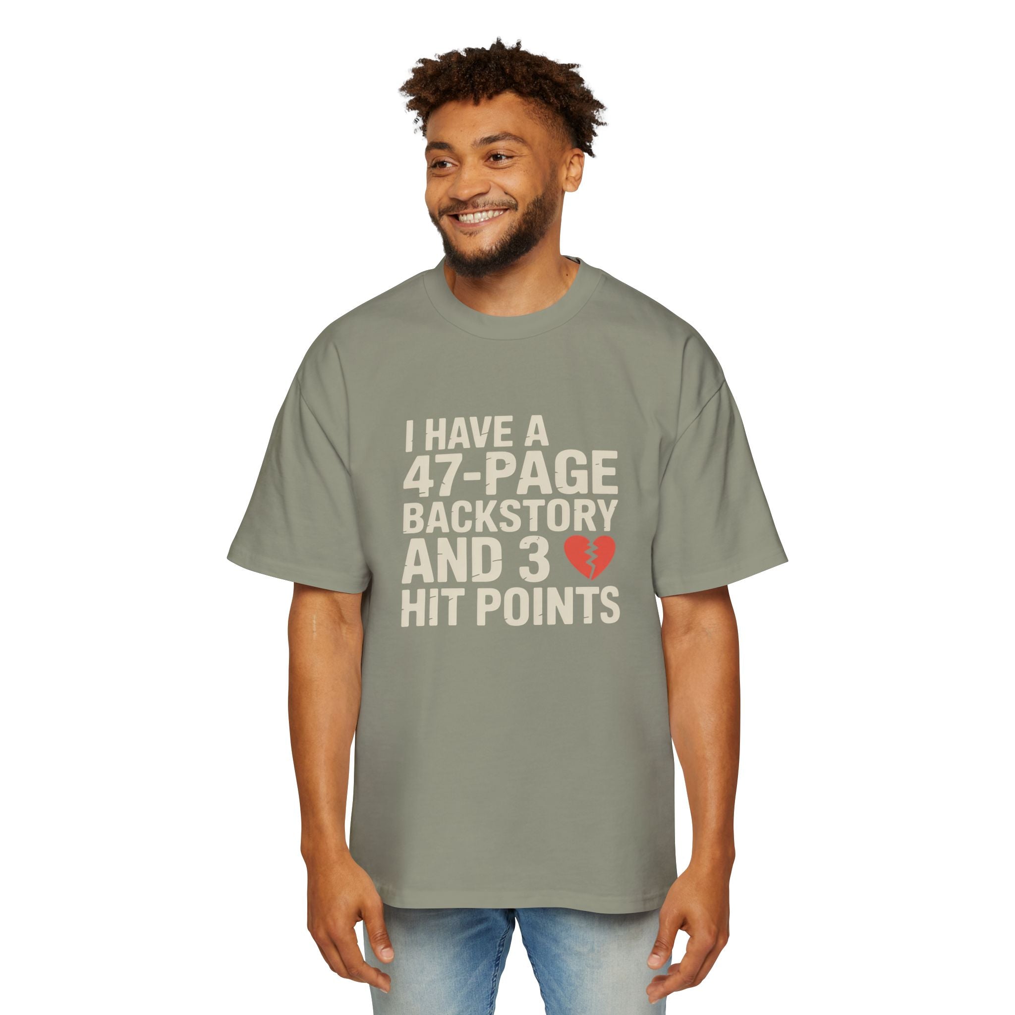 I Have a 47-Page Backstory and 3 Hit Points Oversized Tee