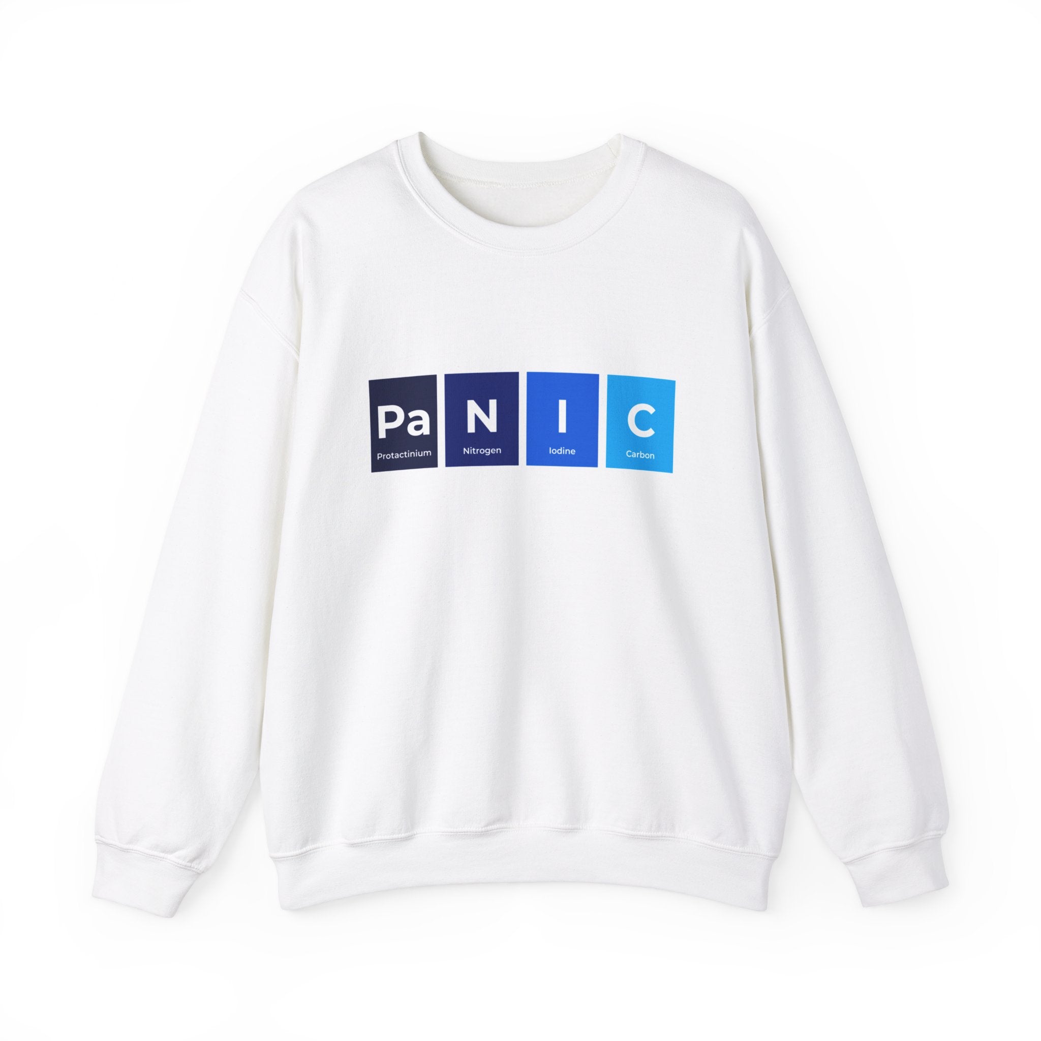 Cozy white Pa-N-I-C - Sweatshirt featuring the word "PANIC" in periodic table style blocks, with each letter representing an element: Phosphorus, Nitrogen, Iodine, Carbon. Perfect for the colder months.
