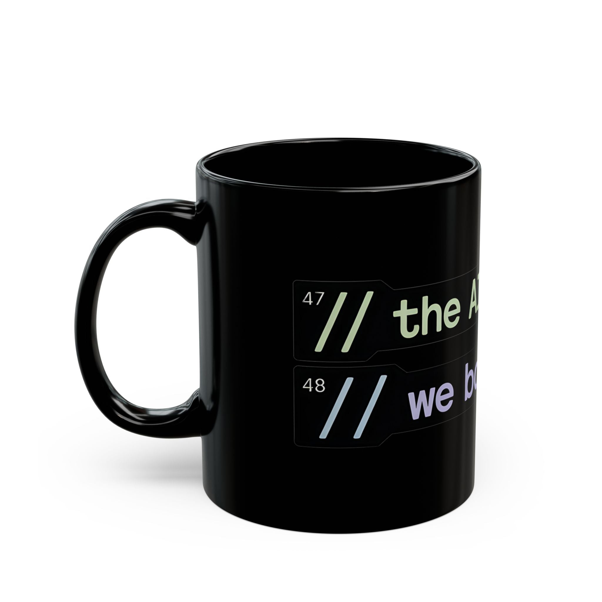 The AI Wrote It We Both Cried Mug | Geekpsters