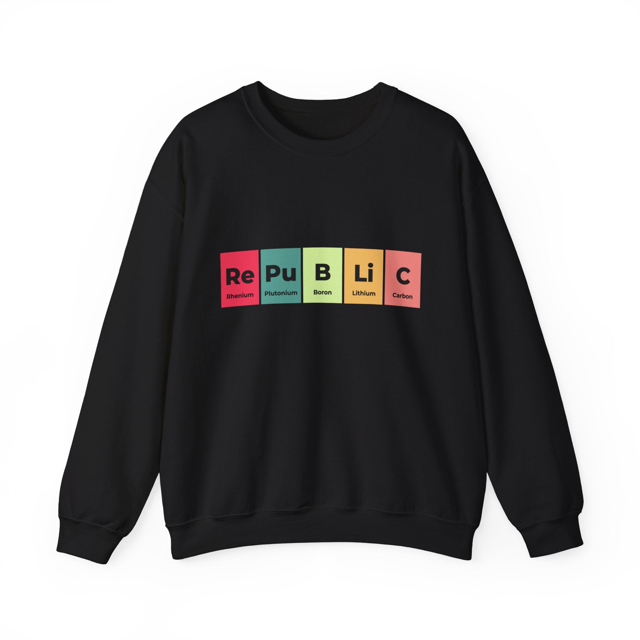 The Republic - Sweatshirt is a cozy black winter essential, featuring a colorful design with the word "Republic" cleverly spelled out using elements from the periodic table: Rhenium, Plutonium, Boron, Lithium, and Carbon.