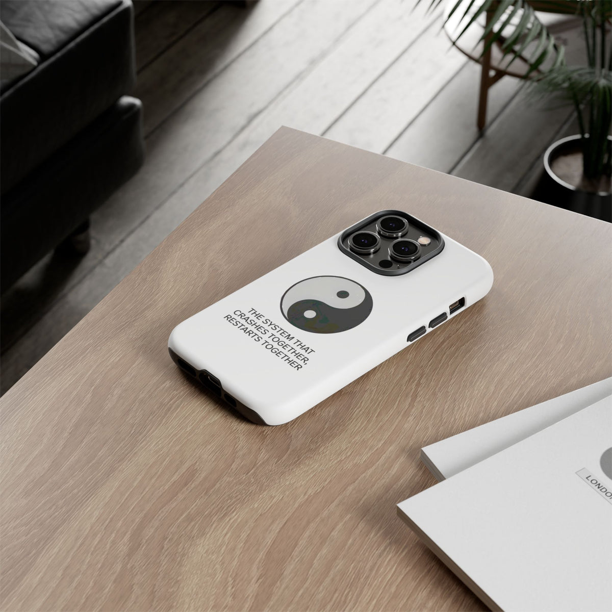 The System That Crashes Together, Restarts Together Phone Case