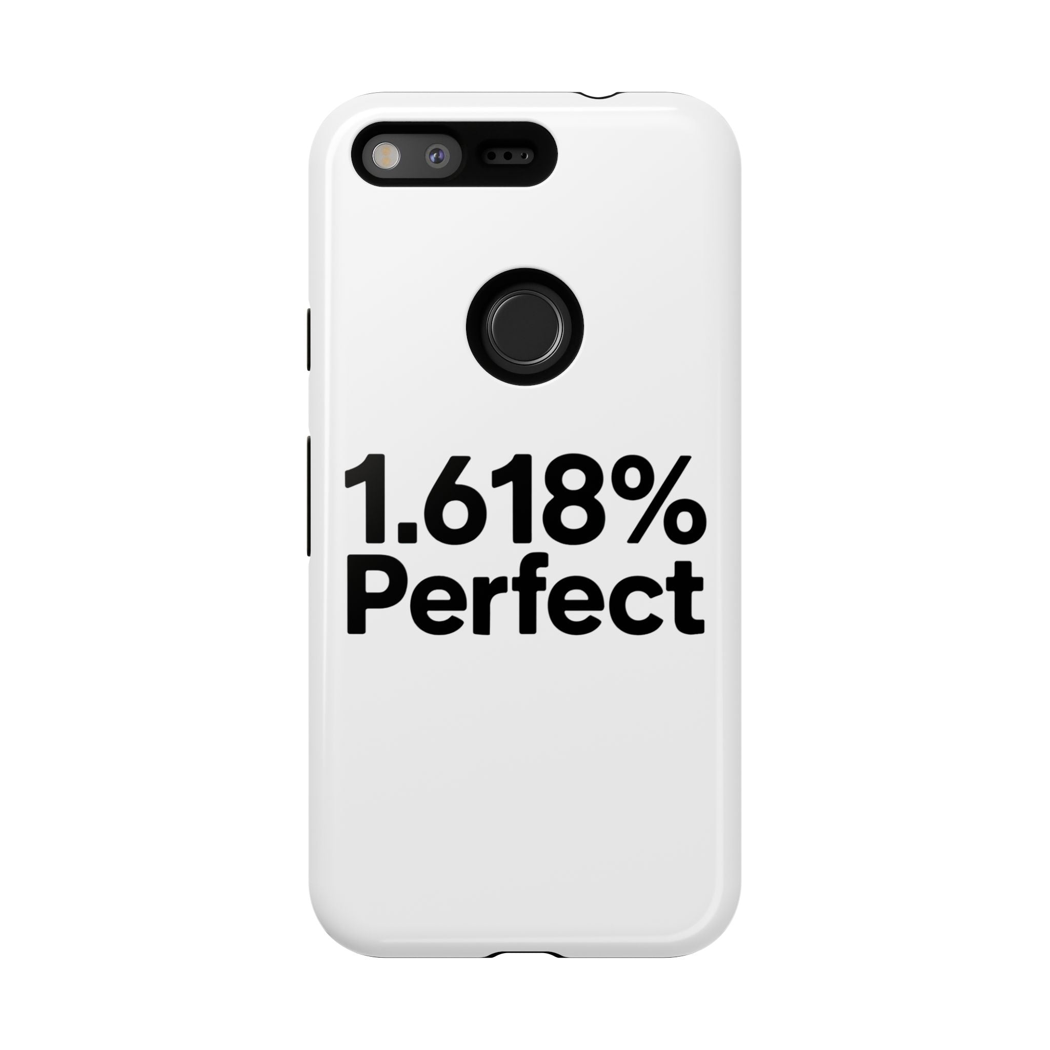 1.618% Perfect- Impact-Resistant Phone Case