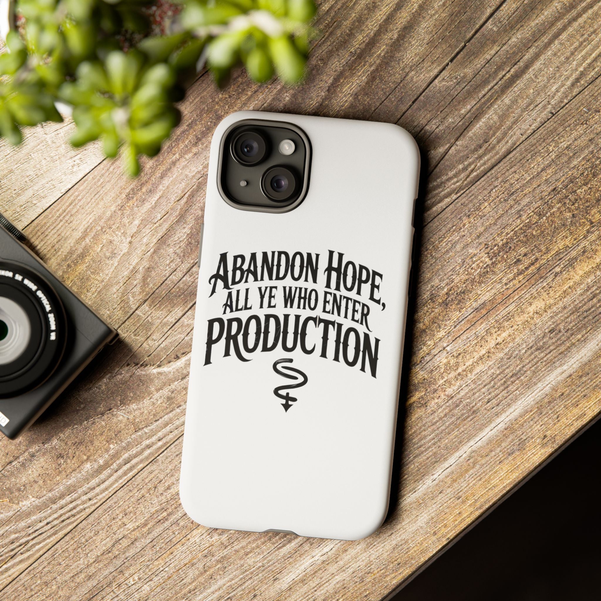 Abandon hope all ye who enter production- Impact-Resistant Phone Case