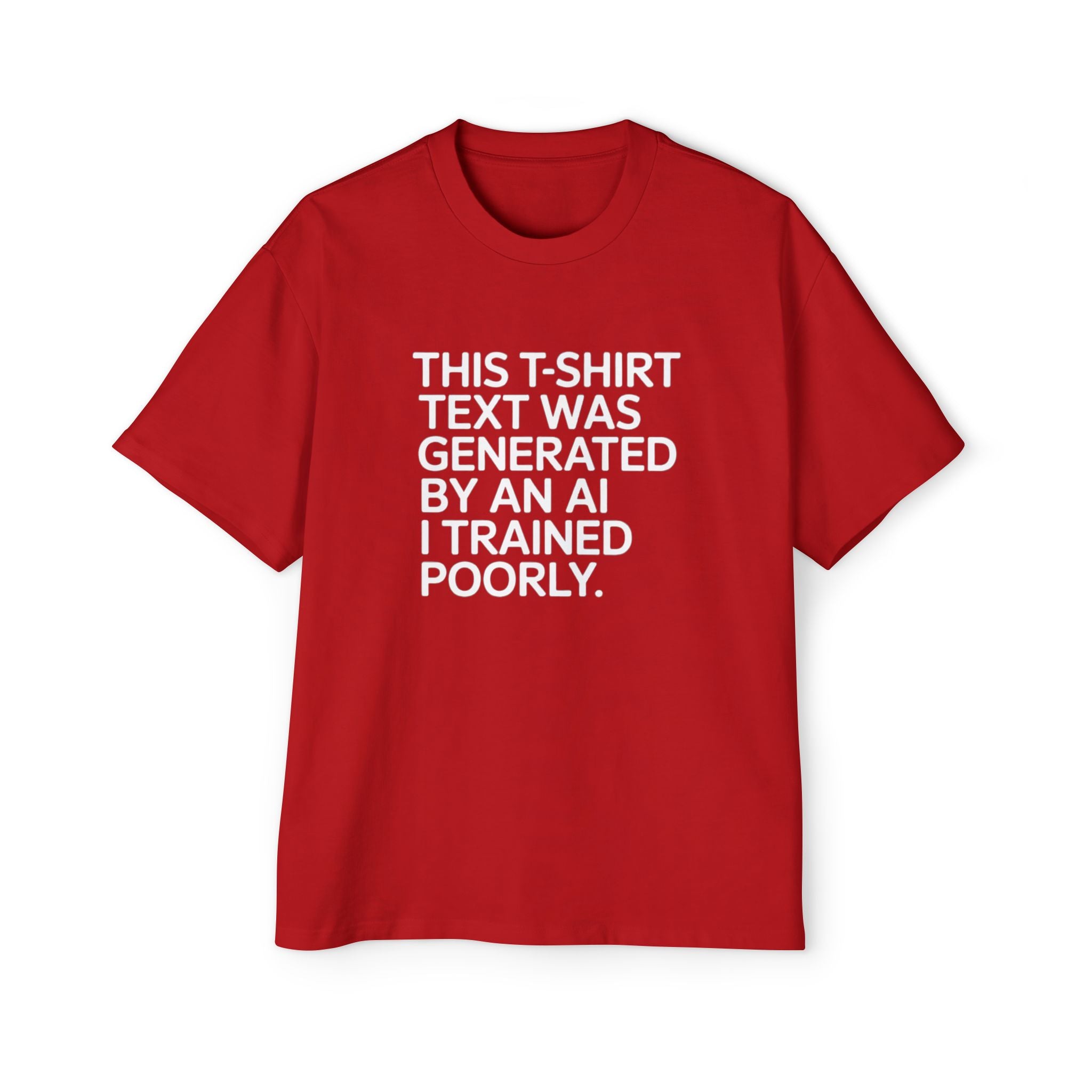 Oversized Tee AI Generated Heavy Text T-Shirt