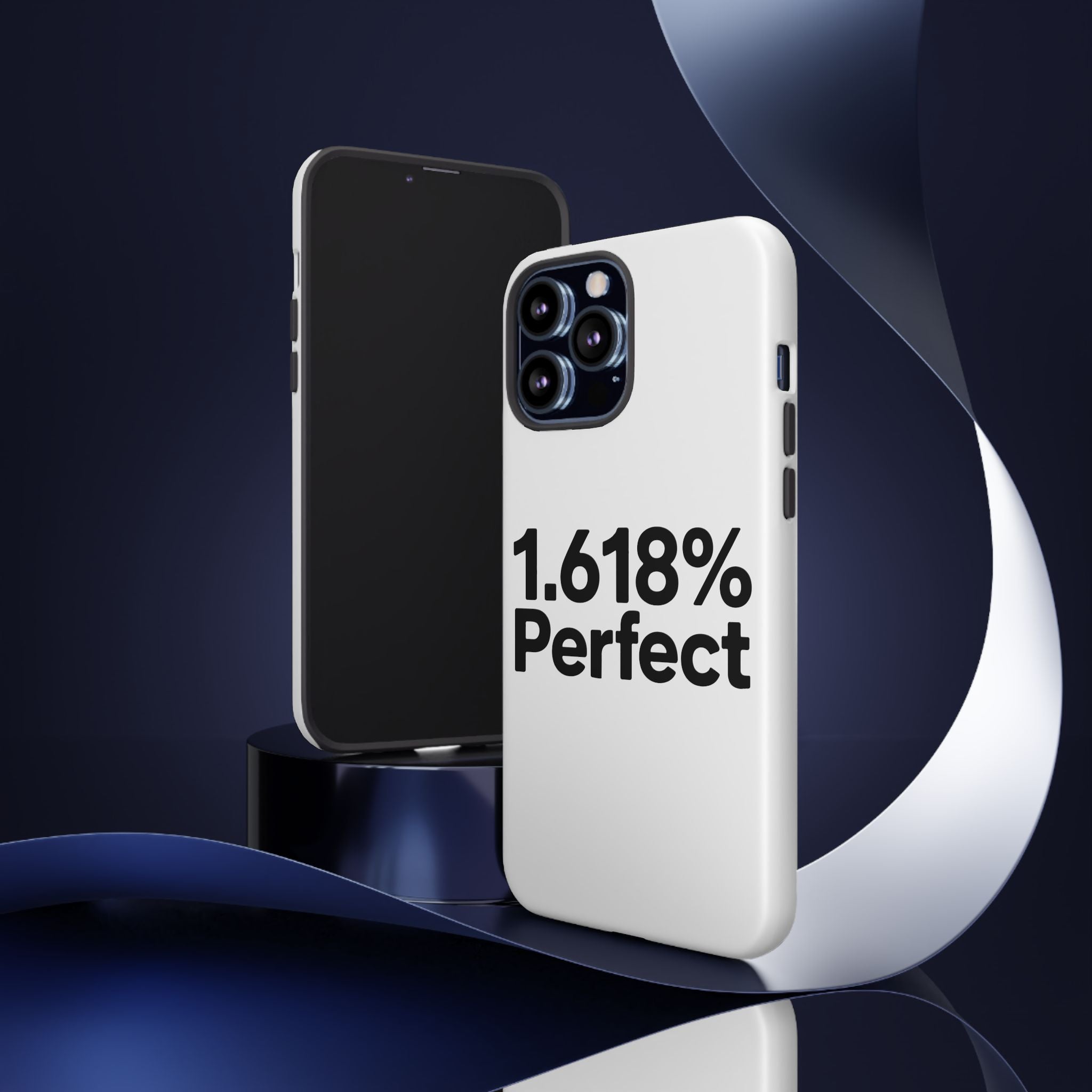 1.618% Perfect- Impact-Resistant Phone Case