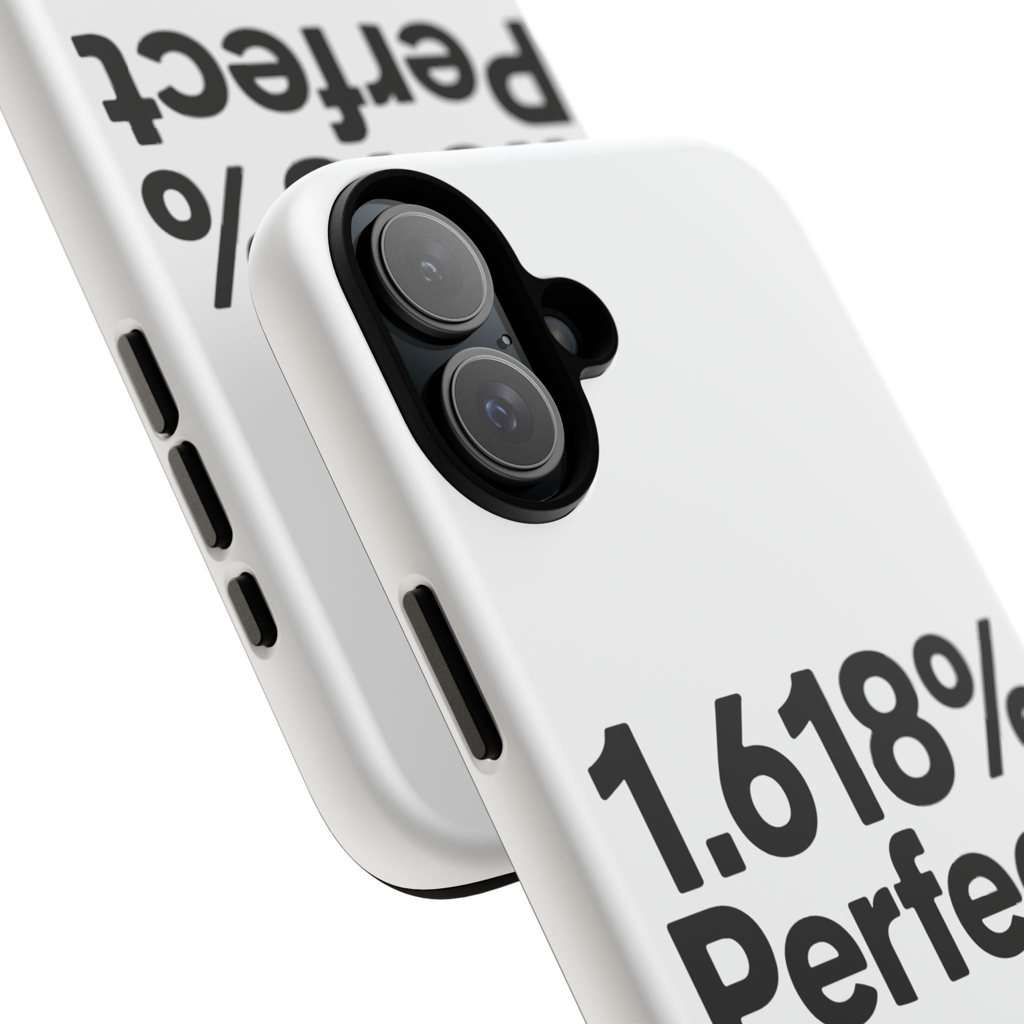 1.618% Perfect- Impact-Resistant Phone Case