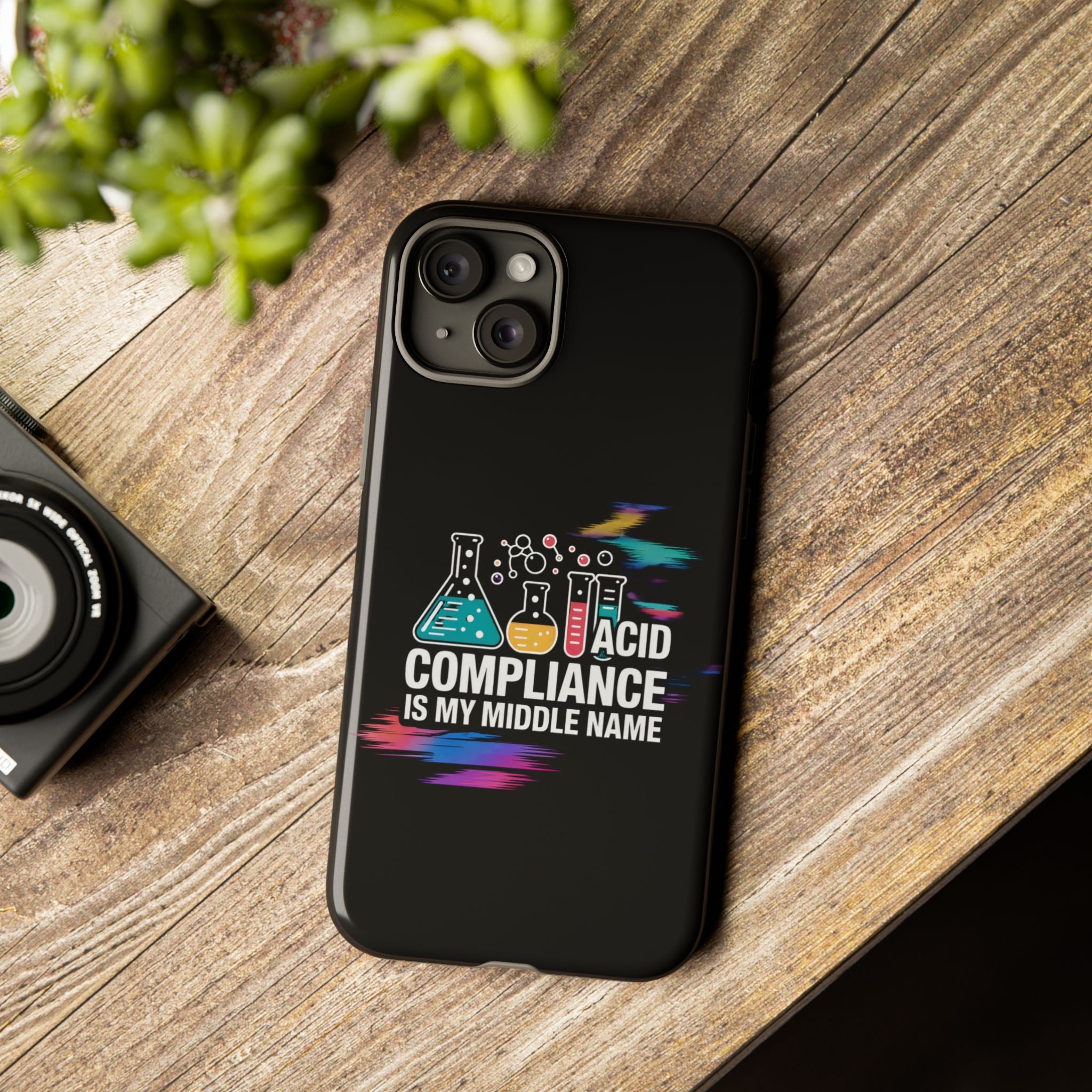 ACID Compliance Is My Middle Name- Impact-Resistant Phone Case
