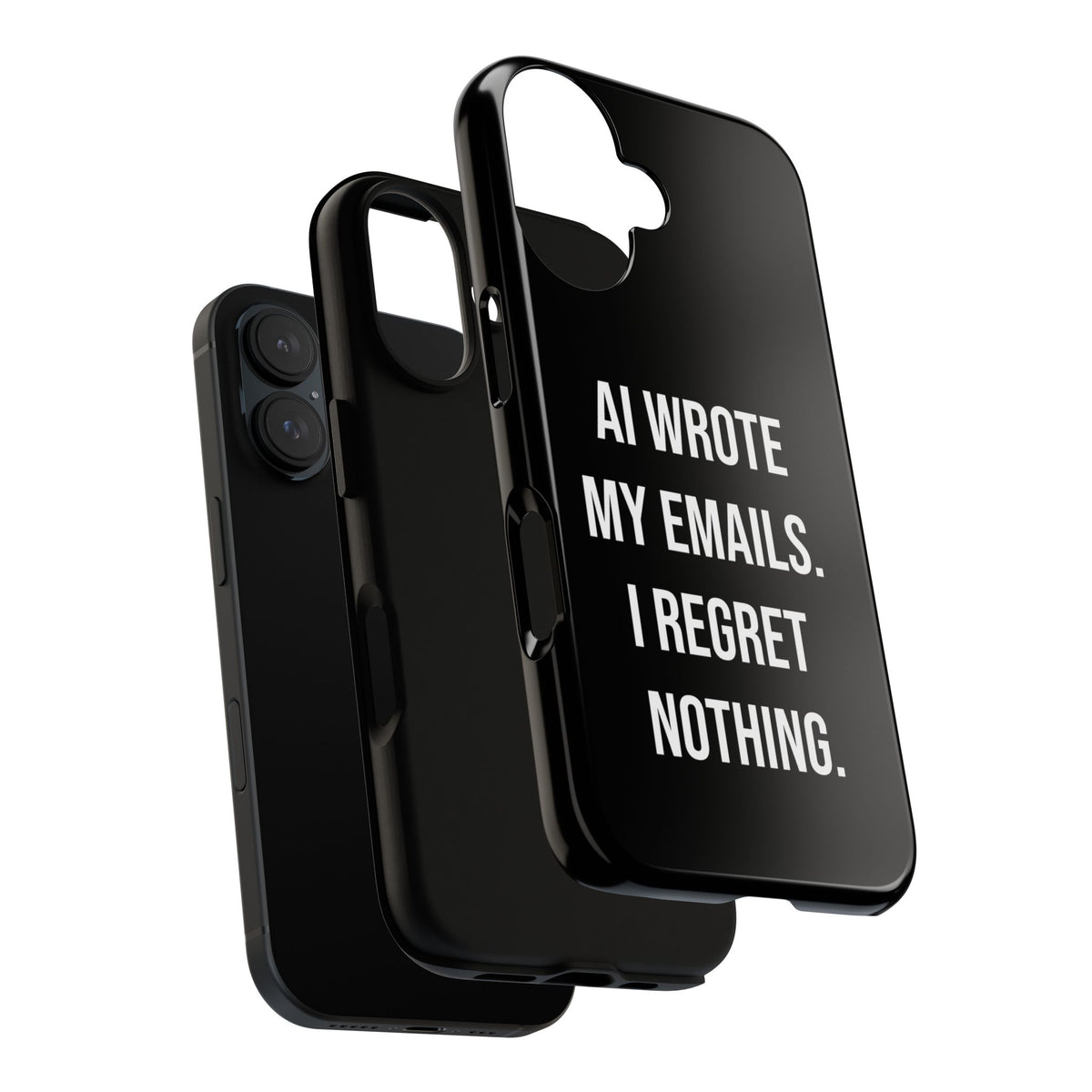AI Wrote My Emails, I Regret Nothing Phone Case