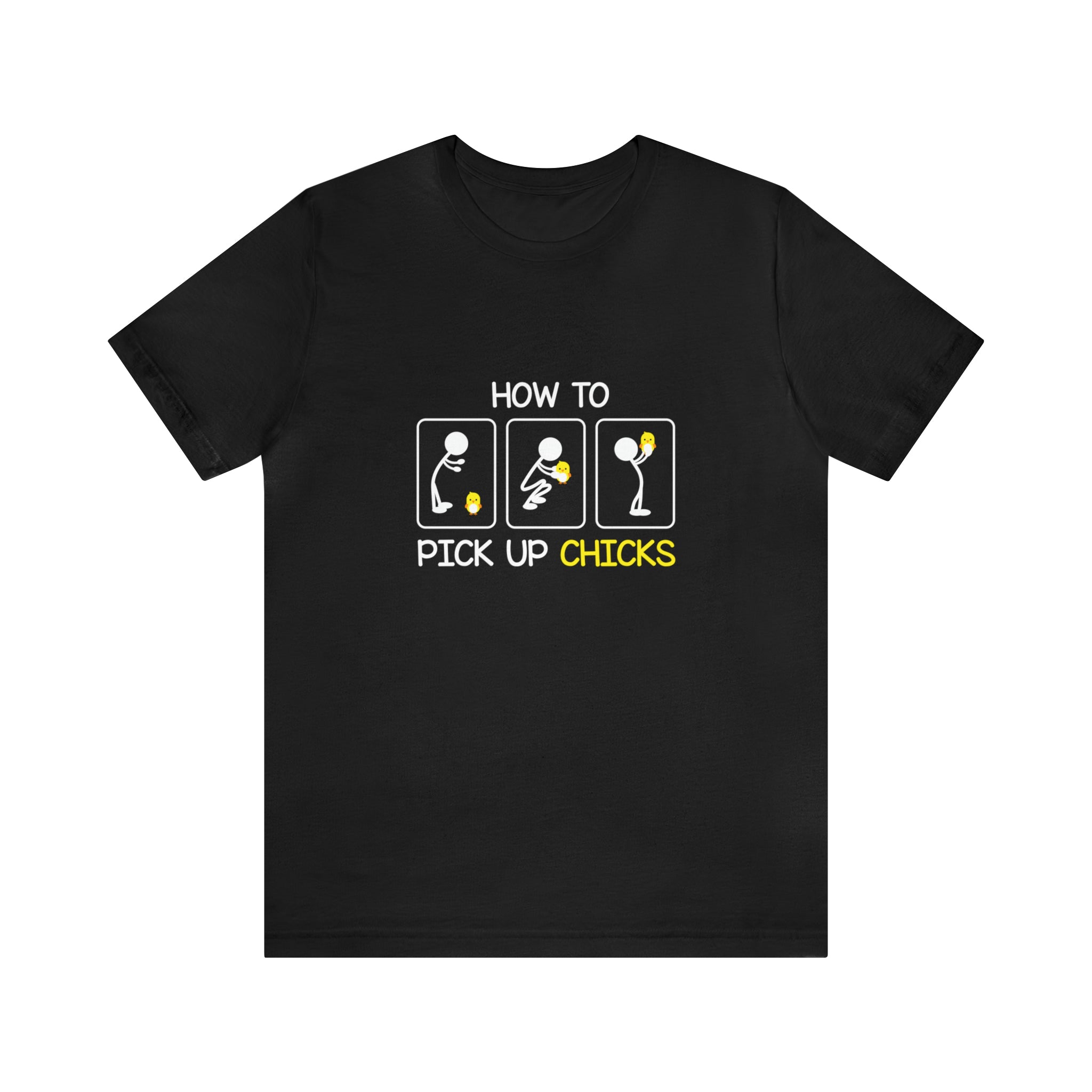 A black Printify How to pickup chicks T-Shirt.