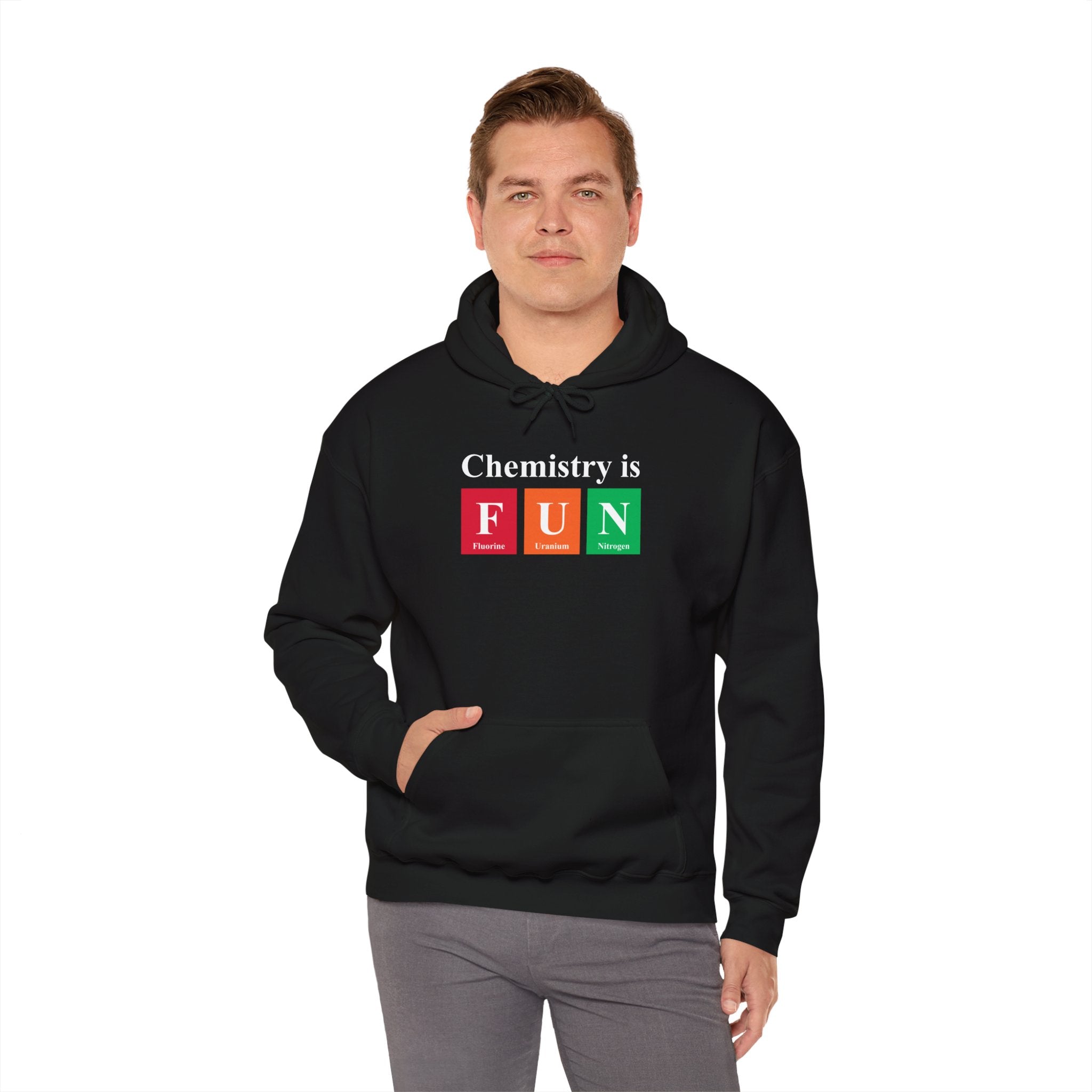 Chemistry is FUN - Hooded Sweatshirt