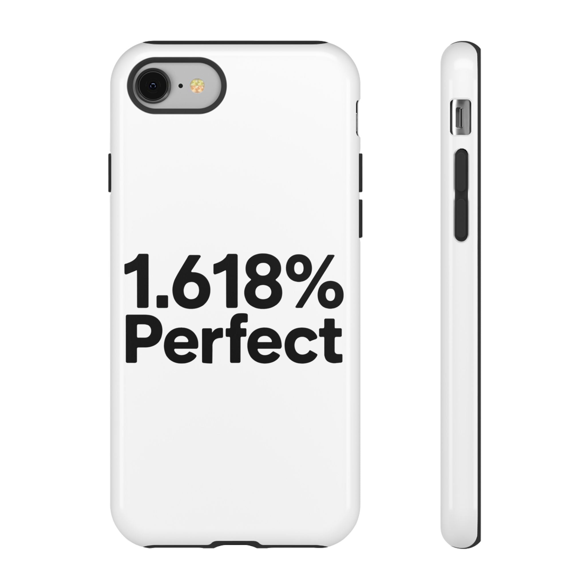 1.618% Perfect- Impact-Resistant Phone Case