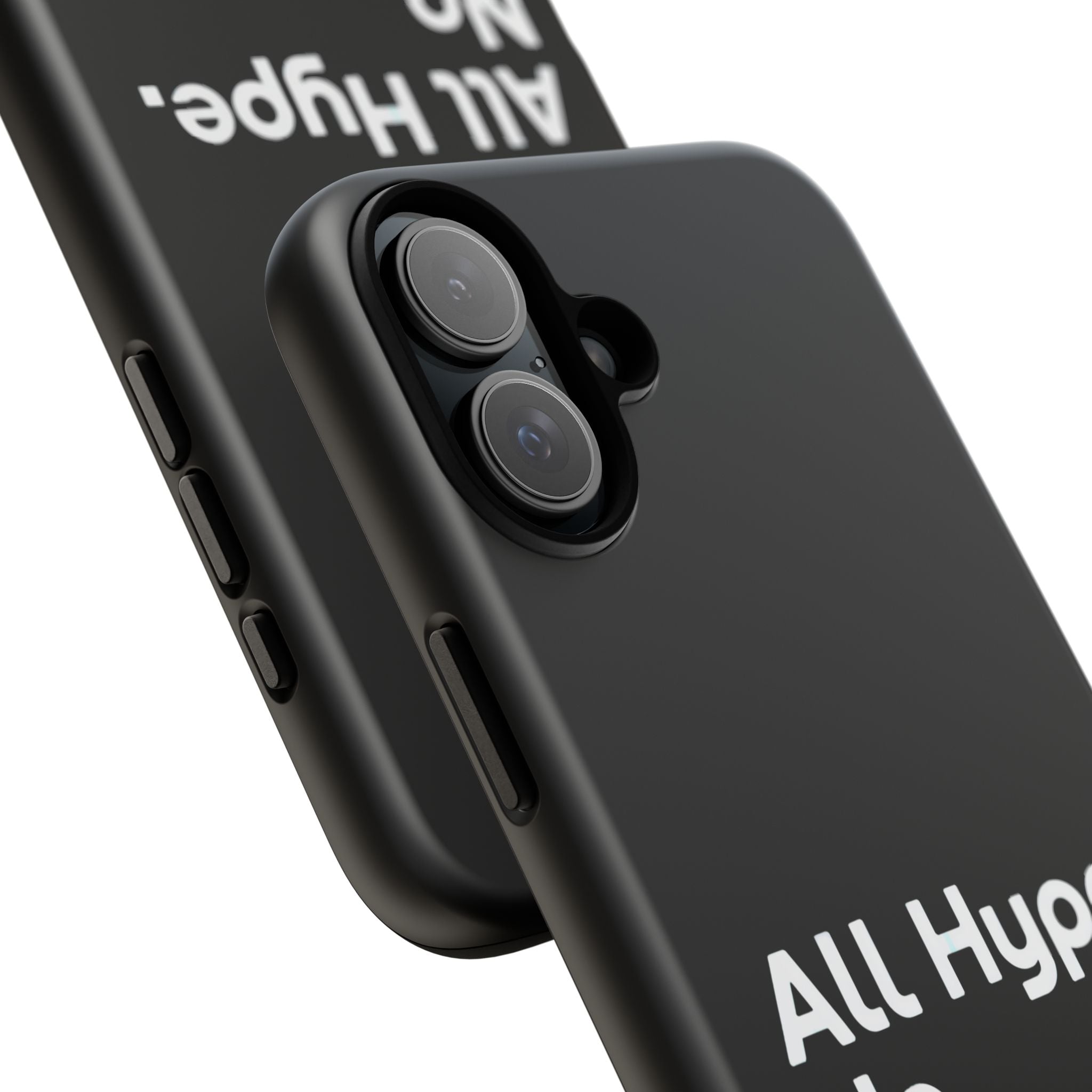 ALL HYPE NO COMPUTE- Impact-Resistant Phone Case