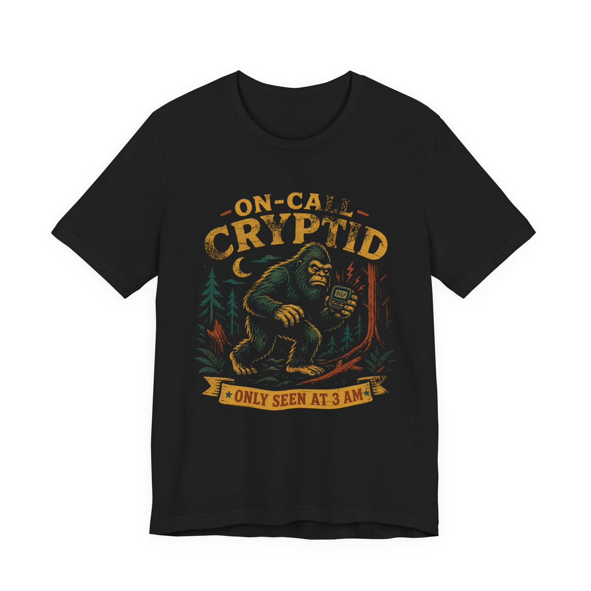 On-Call Cryptid T-Shirt