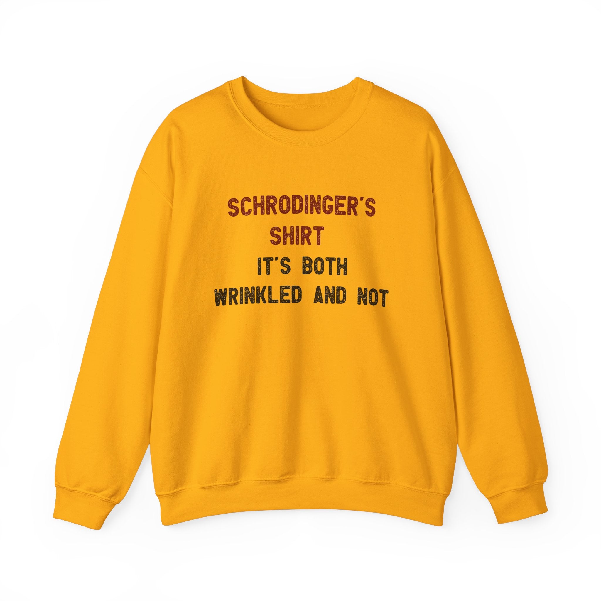 Schrodingers Shirt -  Sweatshirt