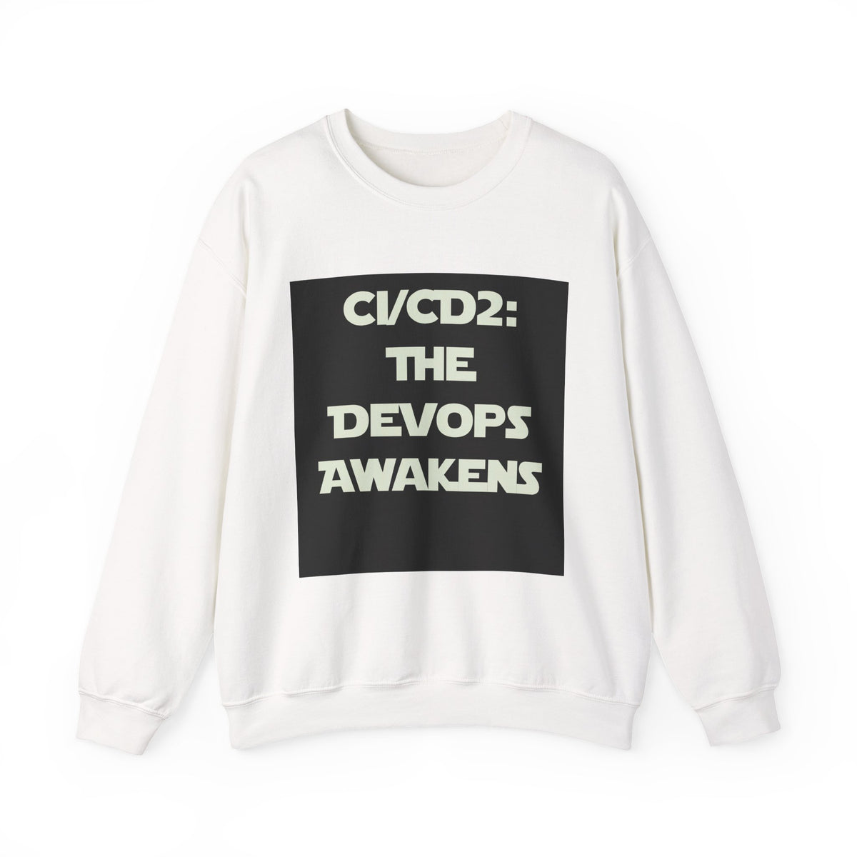 CI/CD 2: The DevOps Awakens Sweatshirt