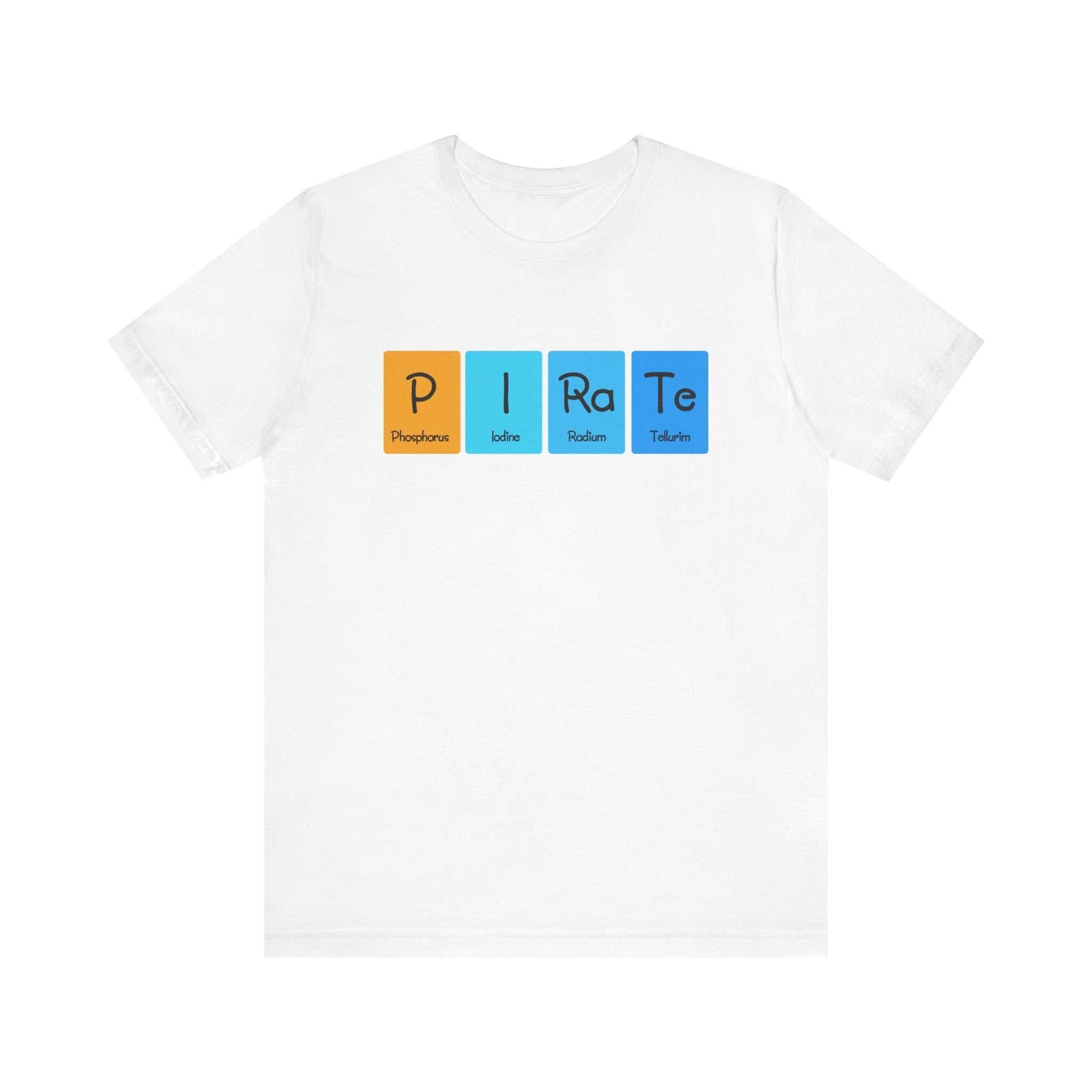 P-I-Ra-Te - T-Shirt