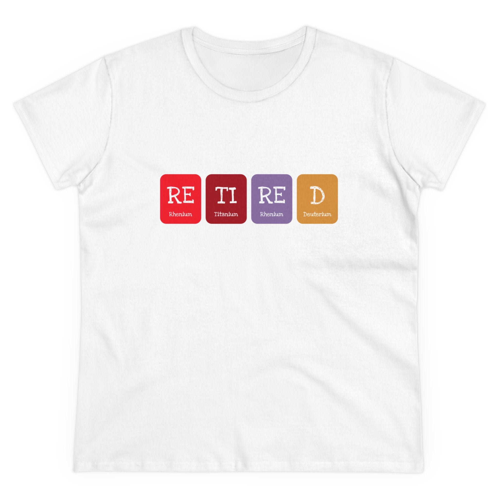 Retired - Women's Tee with "RETIRED" spelled out using Scrabble tile graphics in red, purple, and orange. Each letter has corresponding Scrabble tile values on the bottom for a touch of classic style and comfort.
